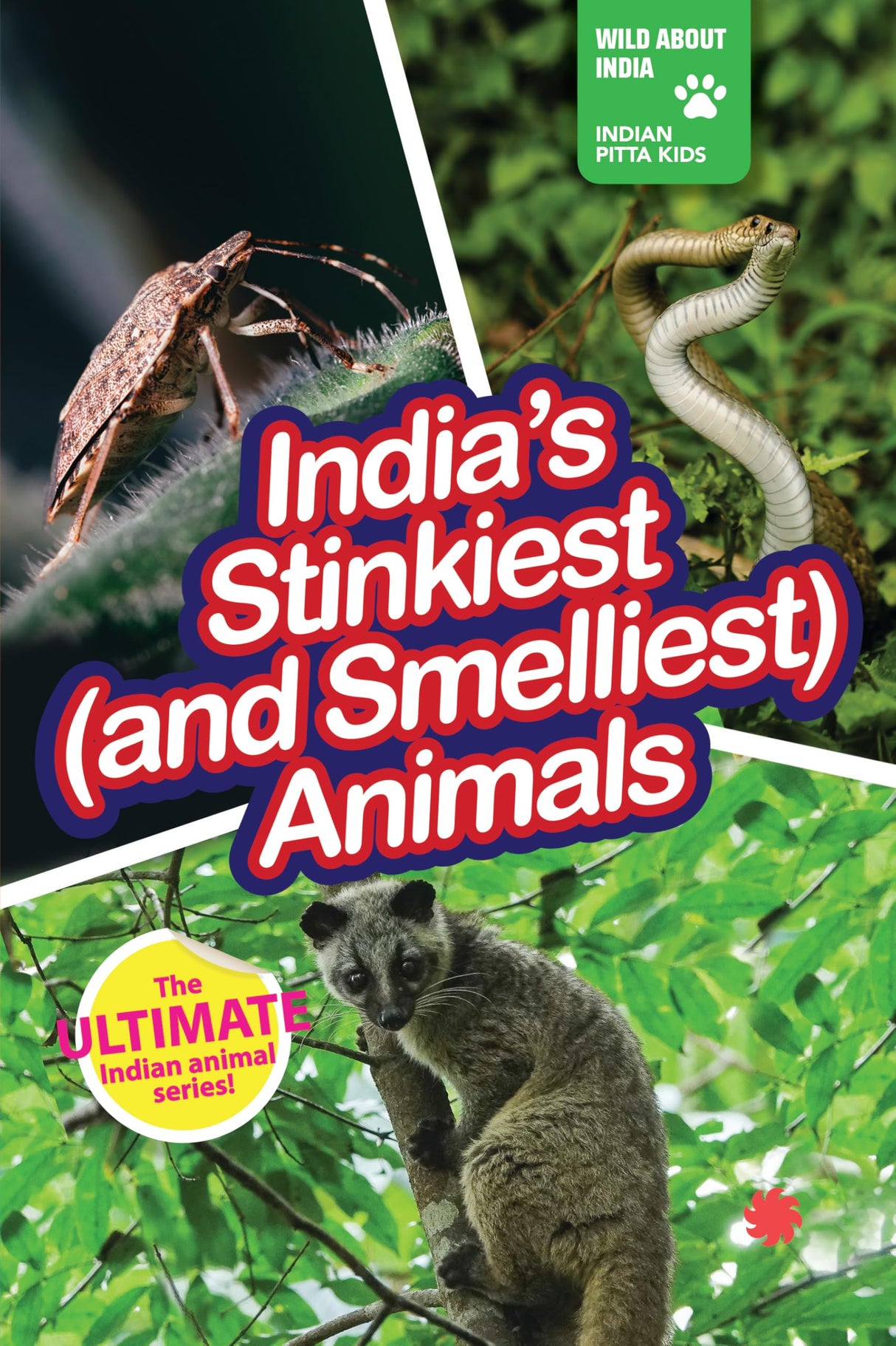INDIA’S STINKIEST (AND SMELLIEST) ANIMALS : Wild About India - Engaging Book for Kids (Ages 5-15) - Fun Facts, Trivia Questions and Answers to Teach Your Children about the Animal Kingdom - Retail Maharaj