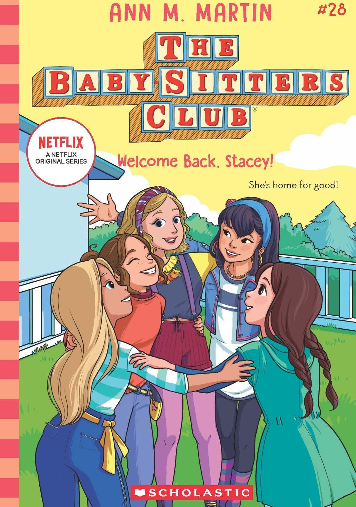 THE BABY-SITTERS CLUB #28: WELCOME BACK, STACEY! (NETFLIX EDITION) - Retail Maharaj