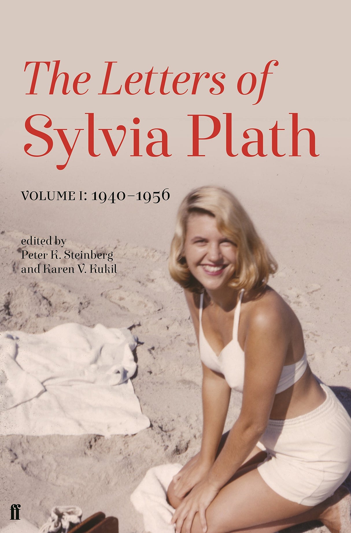 Letters of Sylvia Plath Volume I: 1940–1956 - Retail Maharaj