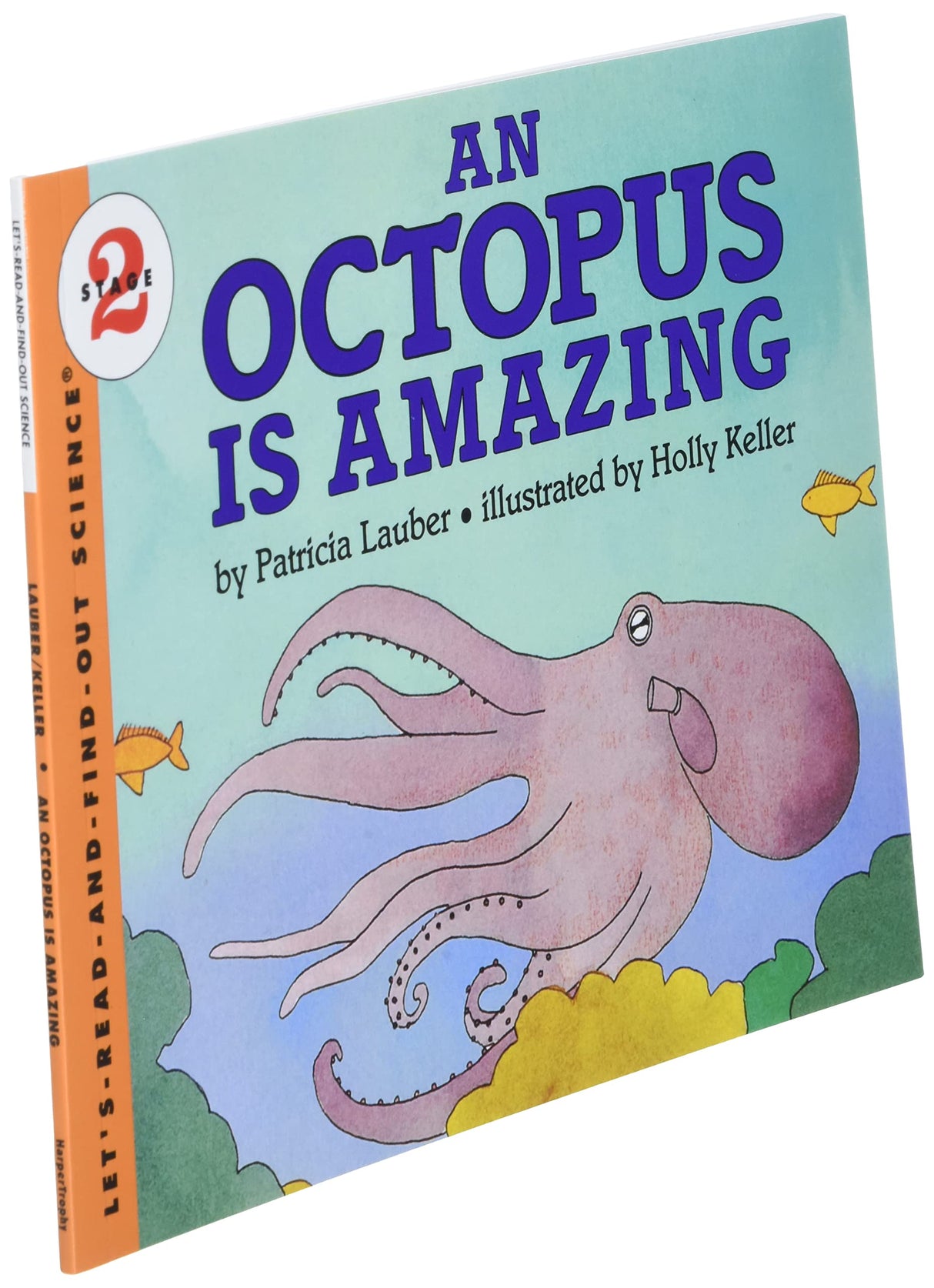 Octopus Is Amazing (Let's-Read-and-Find-Out Science 2) - Retail Maharaj