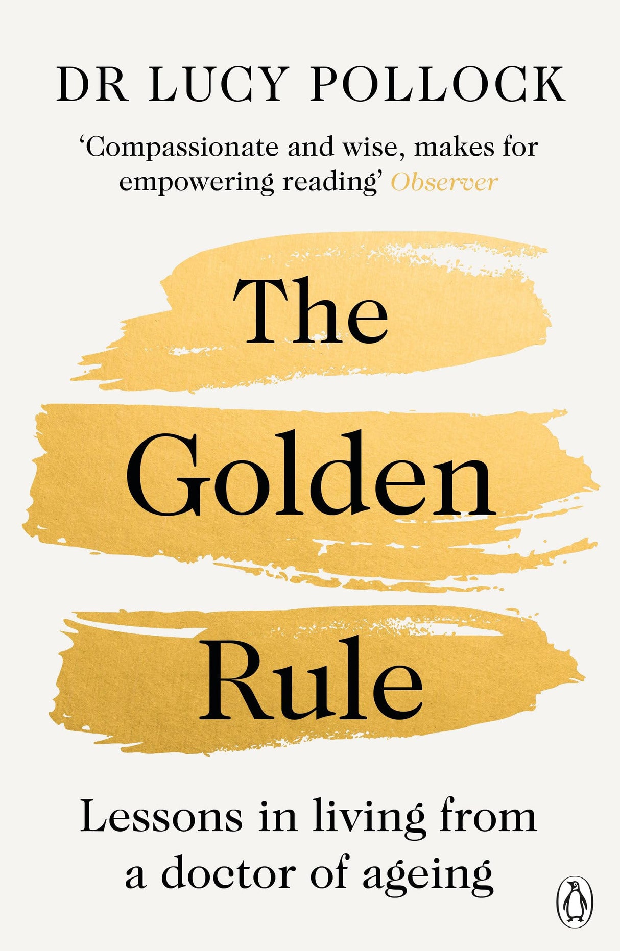 The Golden Rule: Lessons in living from a doctor of ageing - Retail Maharaj