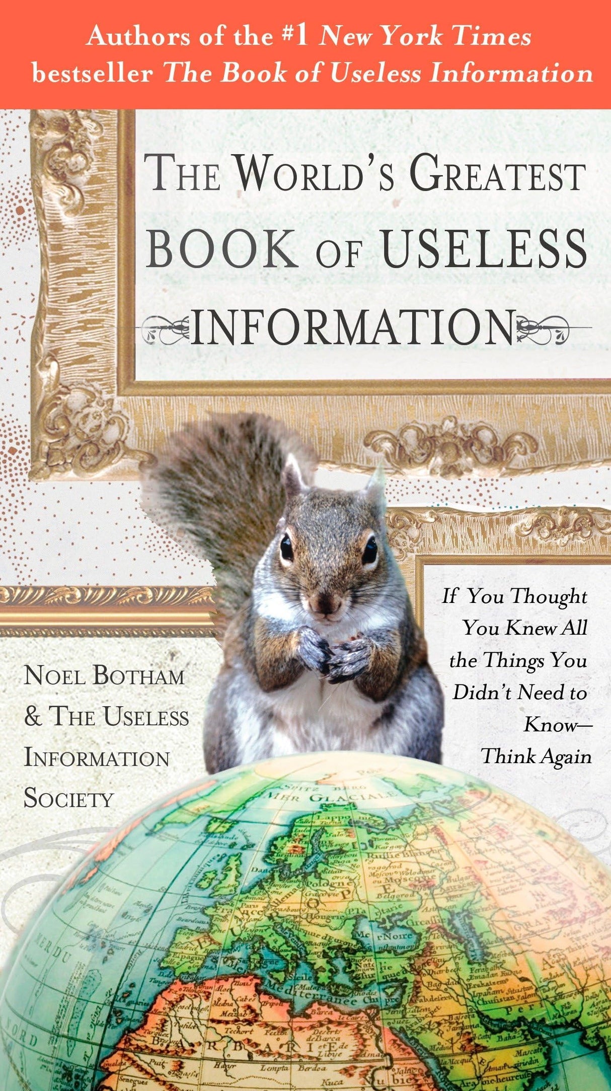 The World's Greatest Book of Useless Information: If You Thought You Knew All the Things You Didn't Need to Know - Think Again - Retail Maharaj