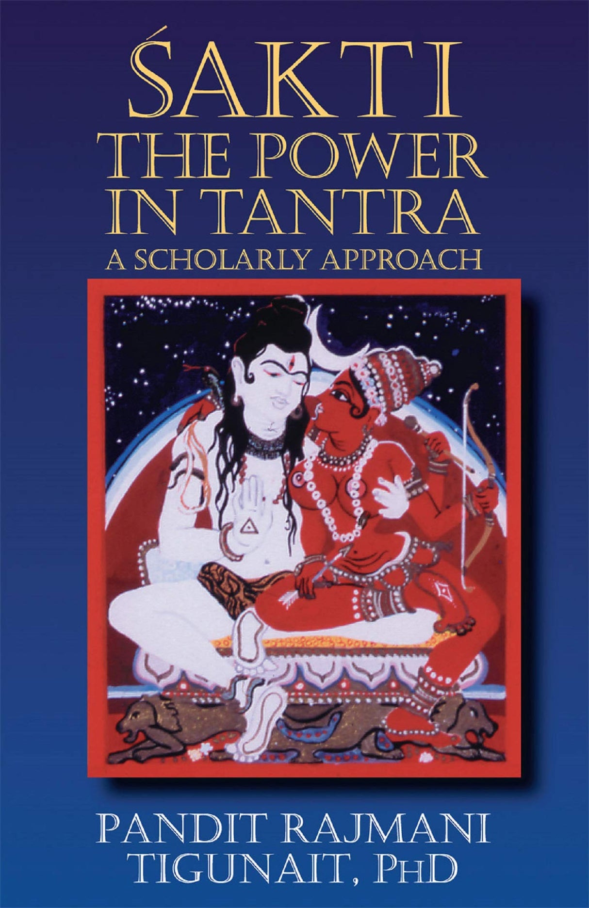 Sakti The Power In Tantra - Retail Maharaj