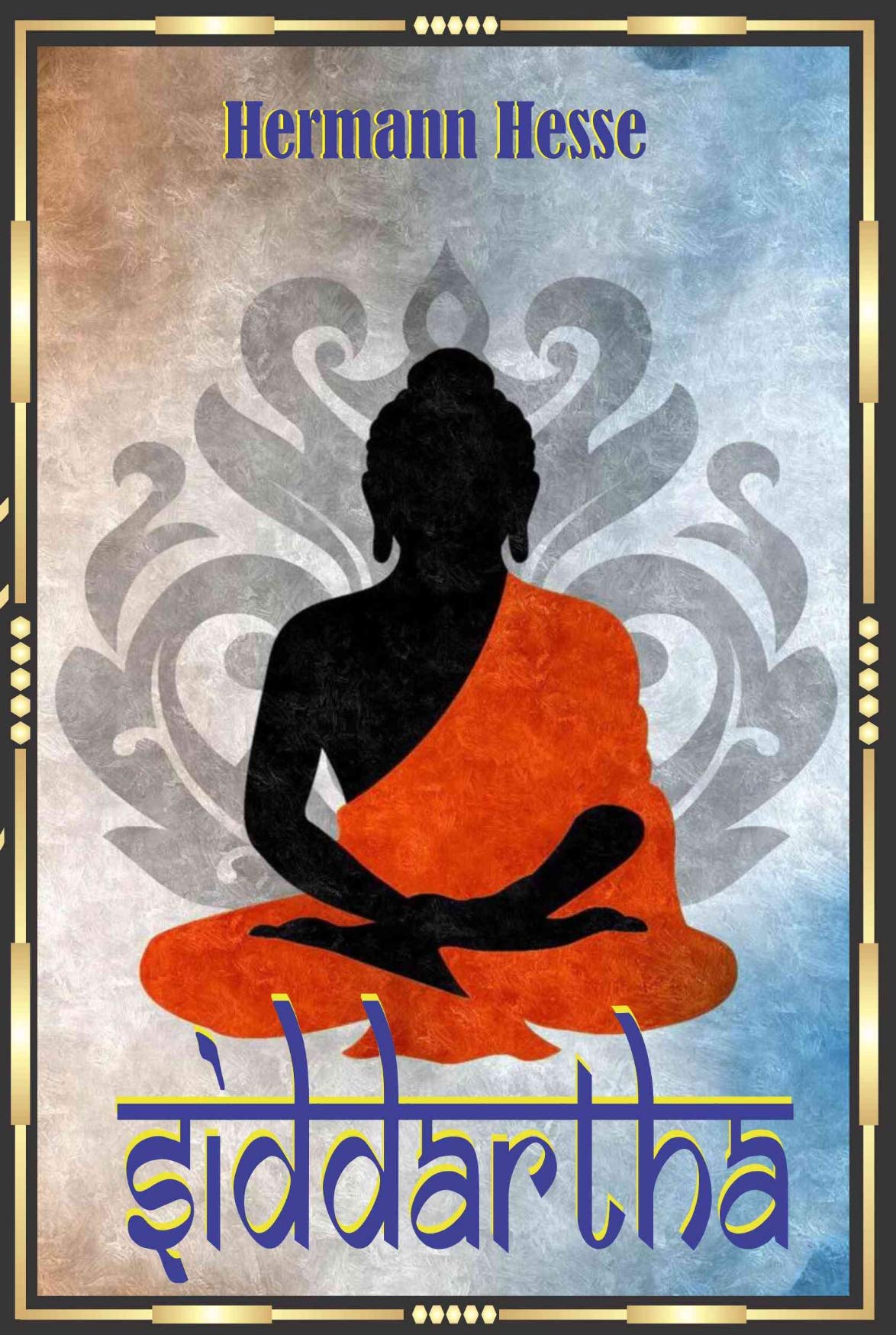 Siddhartha : An Indian Tale; Classic Un-Abridged Collector's Edition - Retail Maharaj