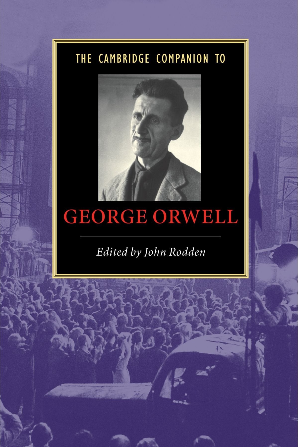 The Cambridge Companion to George Orwell (Cambridge Companions to Literature) - Retail Maharaj
