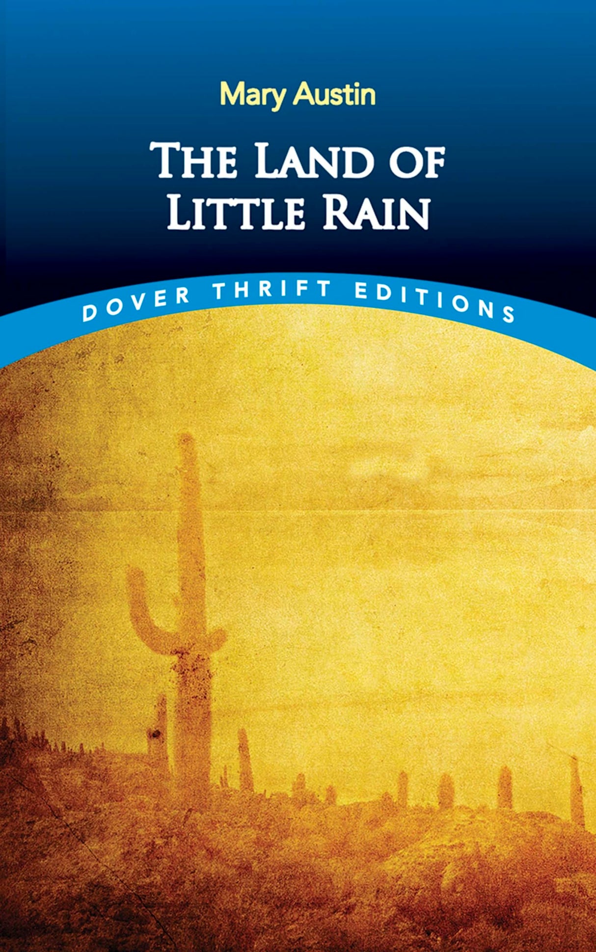 The Land of Little Rain (Dover Thrift Editions) - Retail Maharaj