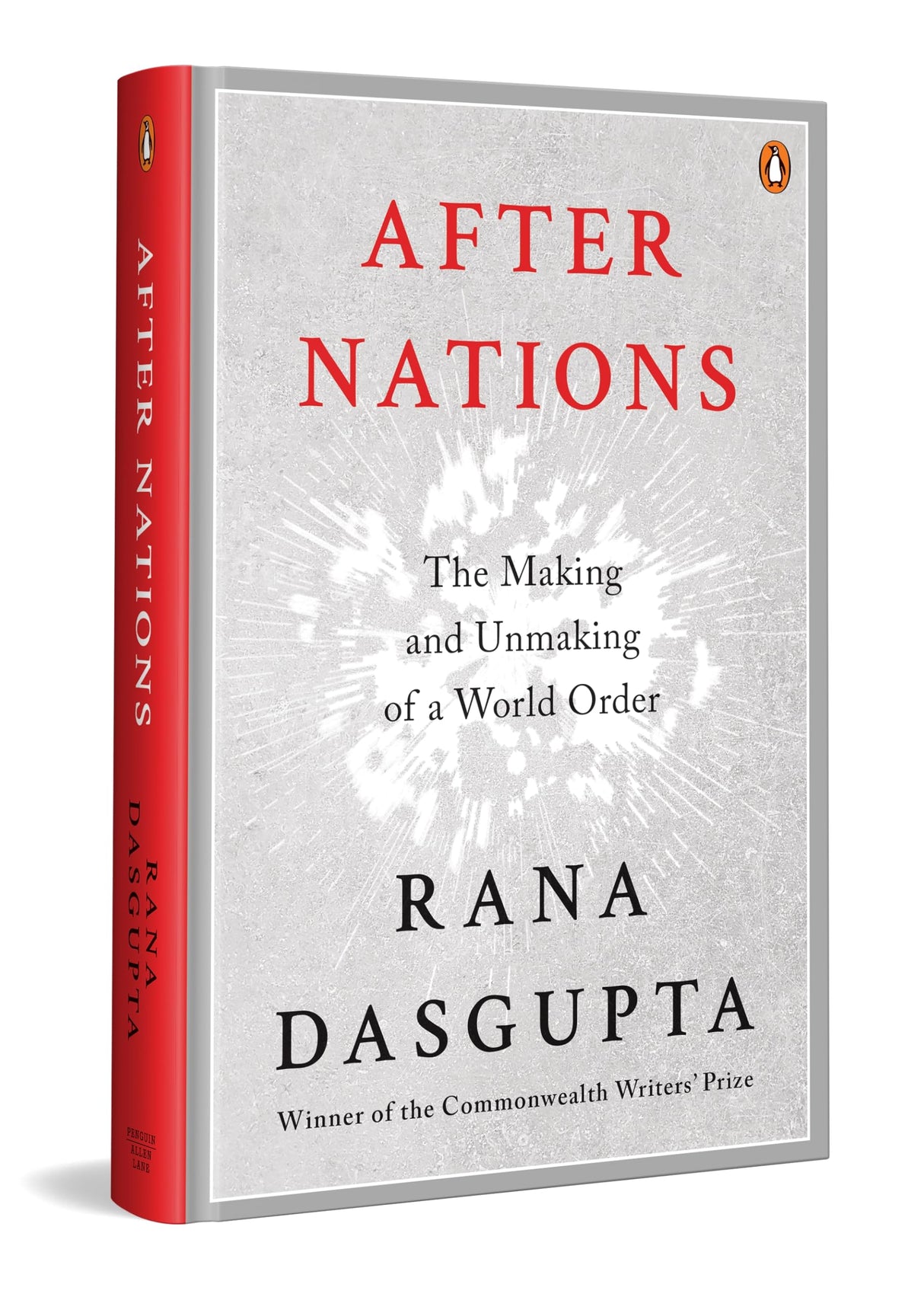 After Nations: The Making and Unmaking of a World Order | Winner of the Commonwealth Writers' Prize | Global Politics, and the Future of Democracy - Retail Maharaj
