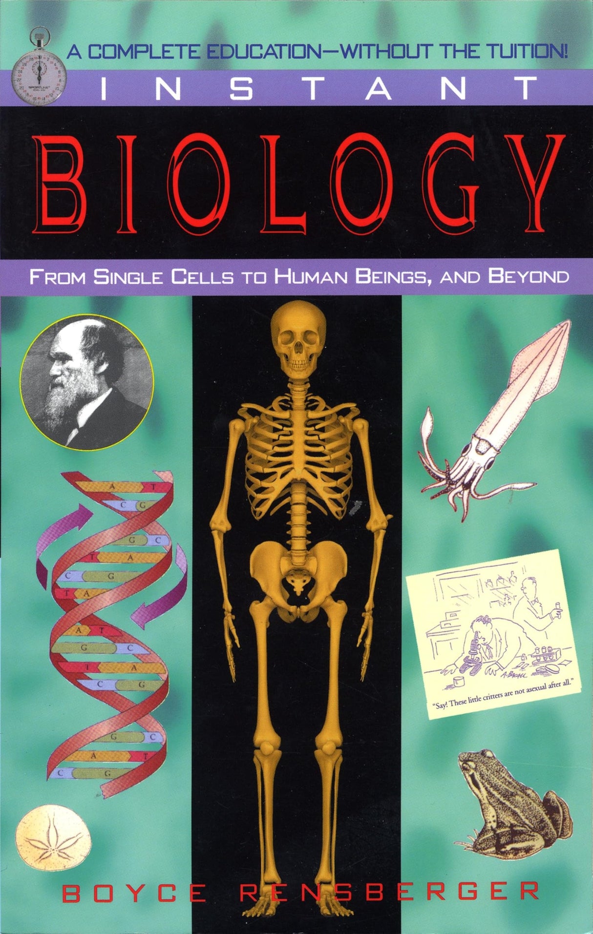 Instant Biology: From Single Cells to Human Beings, and Beyond - Retail Maharaj
