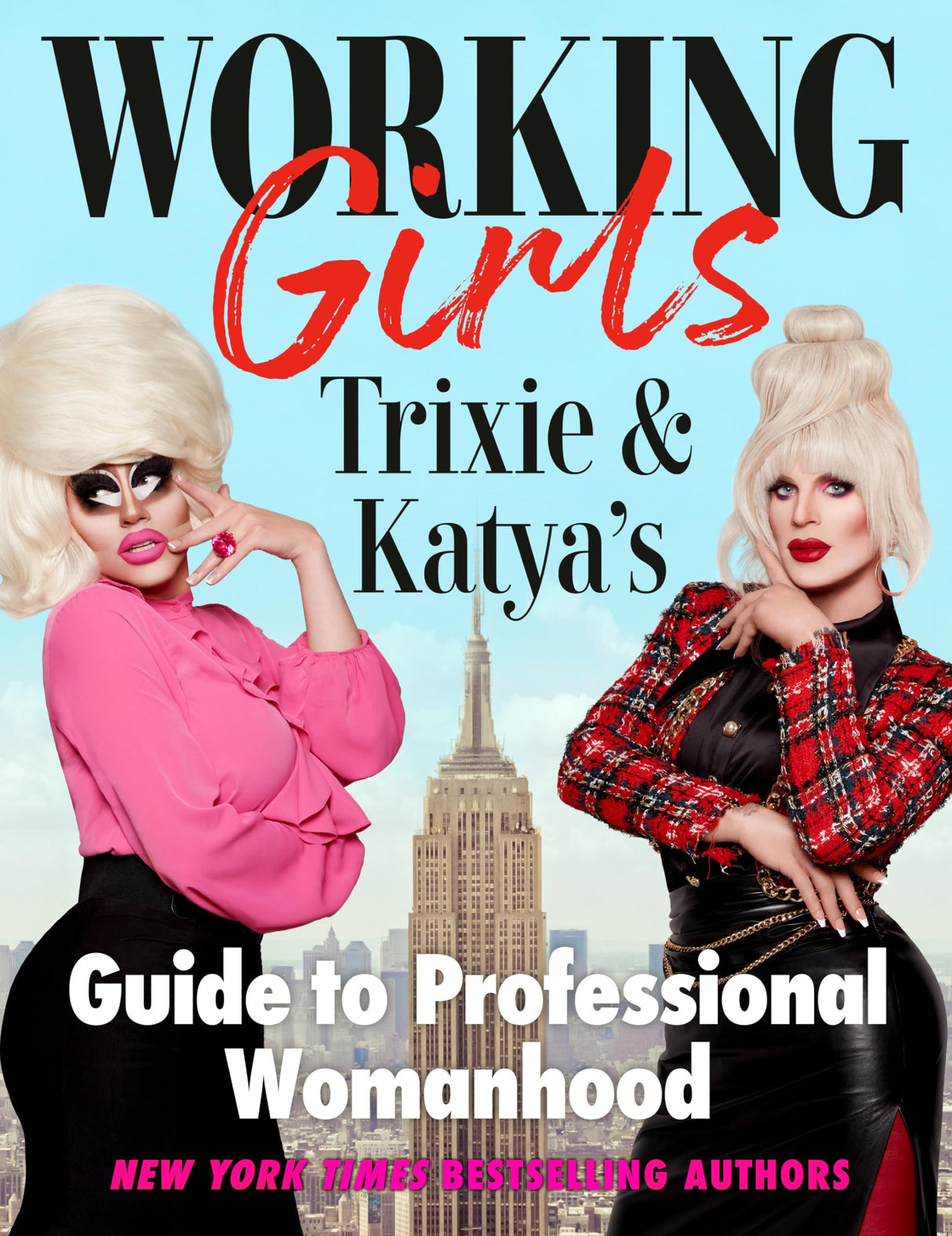 Working Girls: Trixie and Katya's Guide to Professional Womanhood - Retail Maharaj