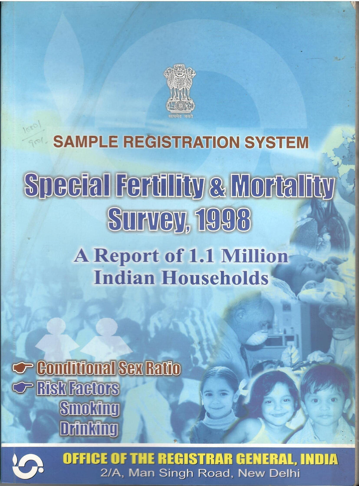 Special Fertility & Mortality Survey 1998 - A Report Of 1.1 Million Indian Households