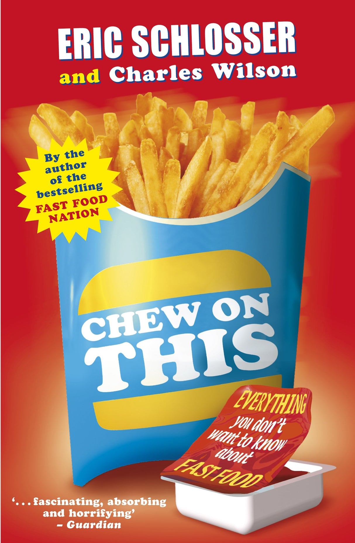 Chew on This: Everything You Don't Want to Know About Fast Food - Retail Maharaj