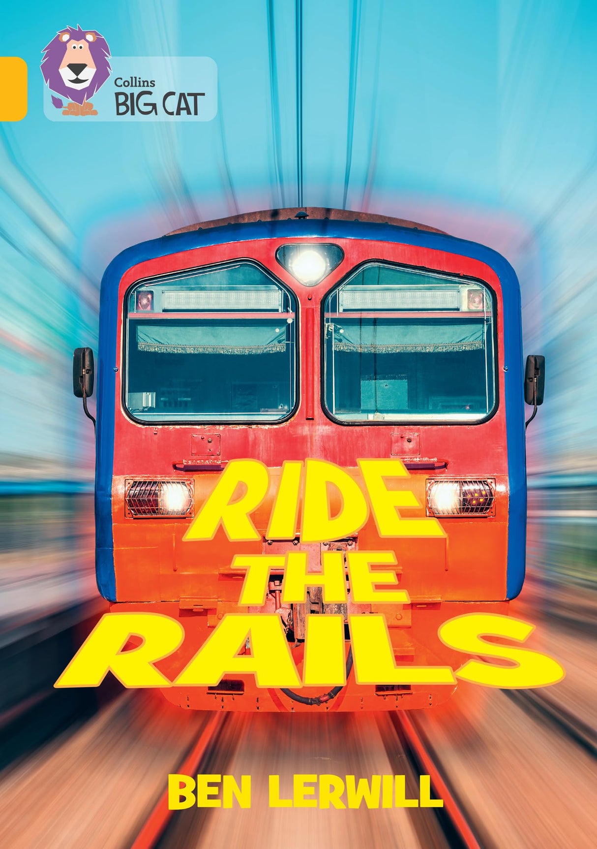 Ride the Rails: Band 09/Gold (Collins Big Cat) - Retail Maharaj