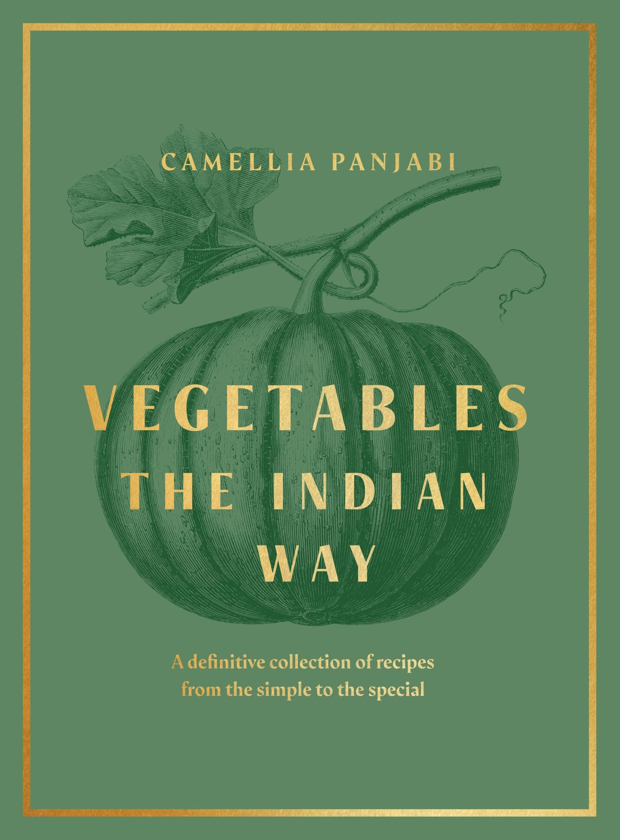 Vegetables: The Indian Way: A definitive collection of recipes from the simple to the special - Retail Maharaj
