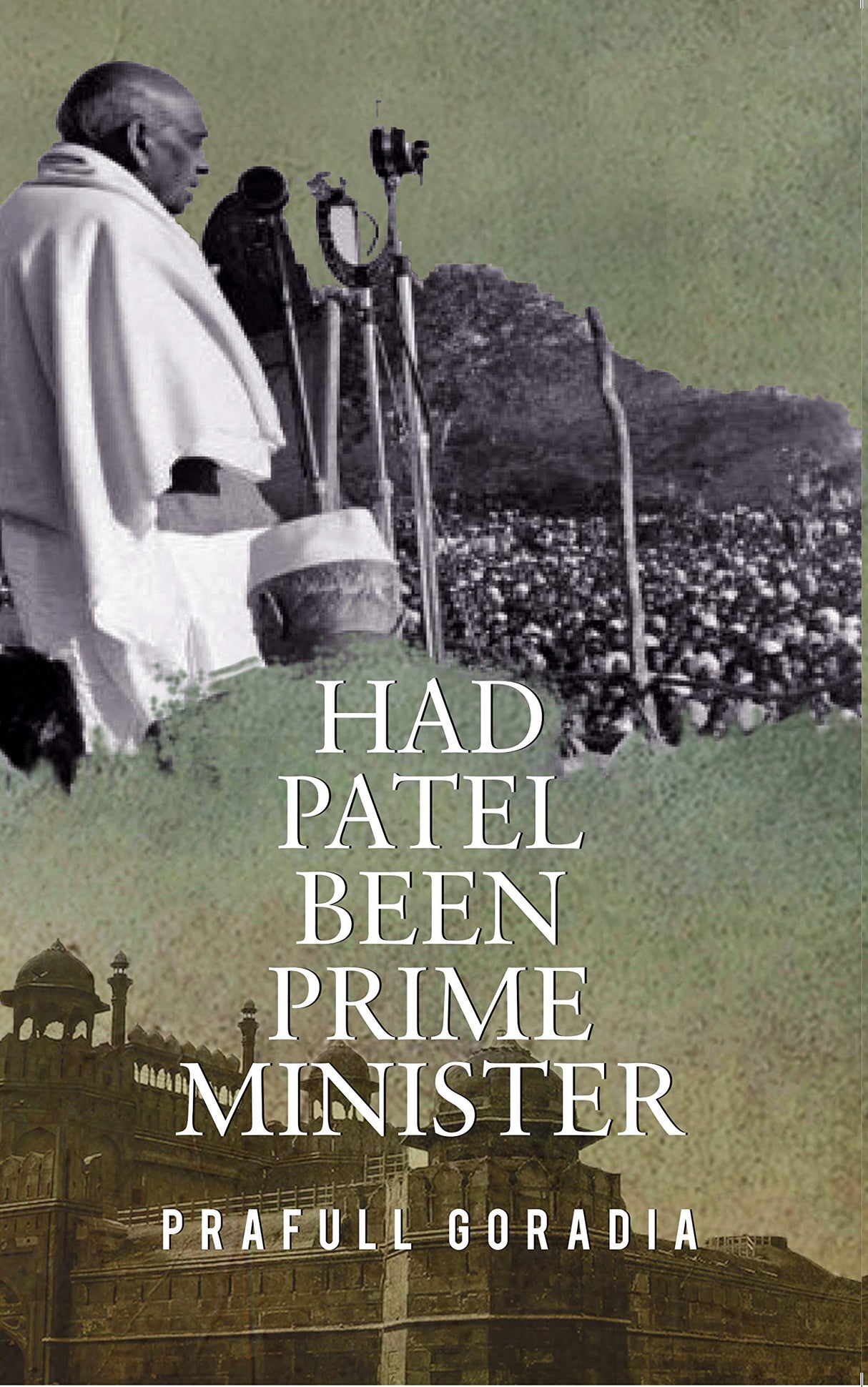 Had Patel been Prime Minister (English, Hardc - Retail Maharaj