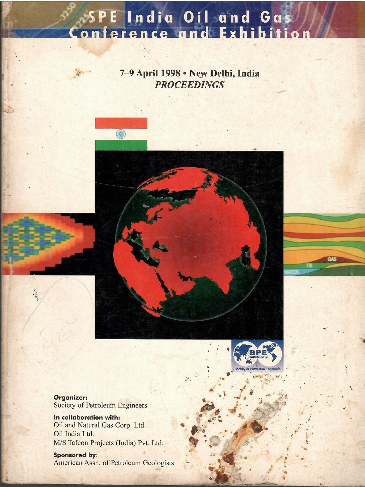 SPE India Oil And Gas - Conference And Exhibition {7-9 April 1998}