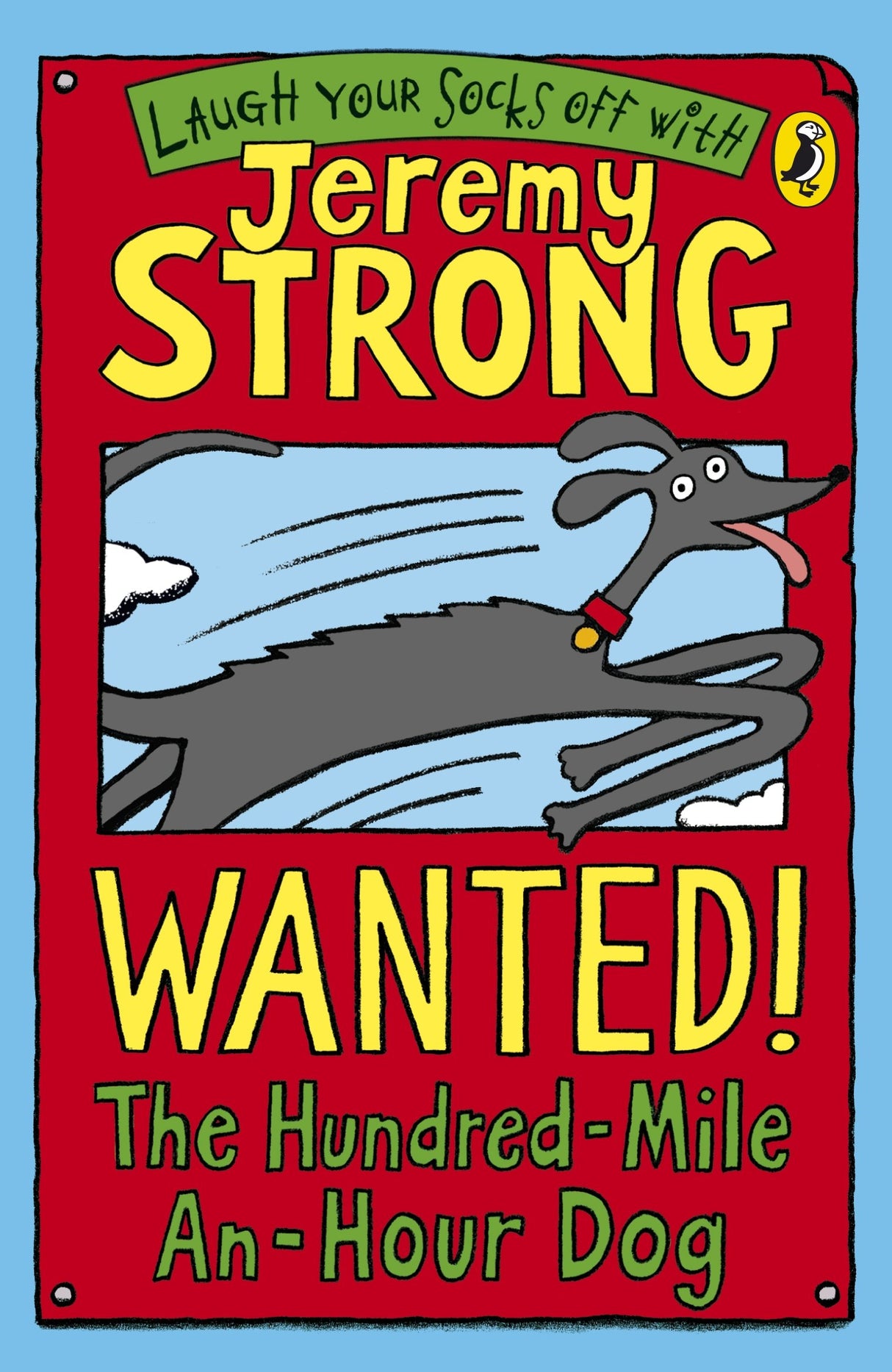 Wanted! The Hundred-Mile-An-Hour Dog - Retail Maharaj