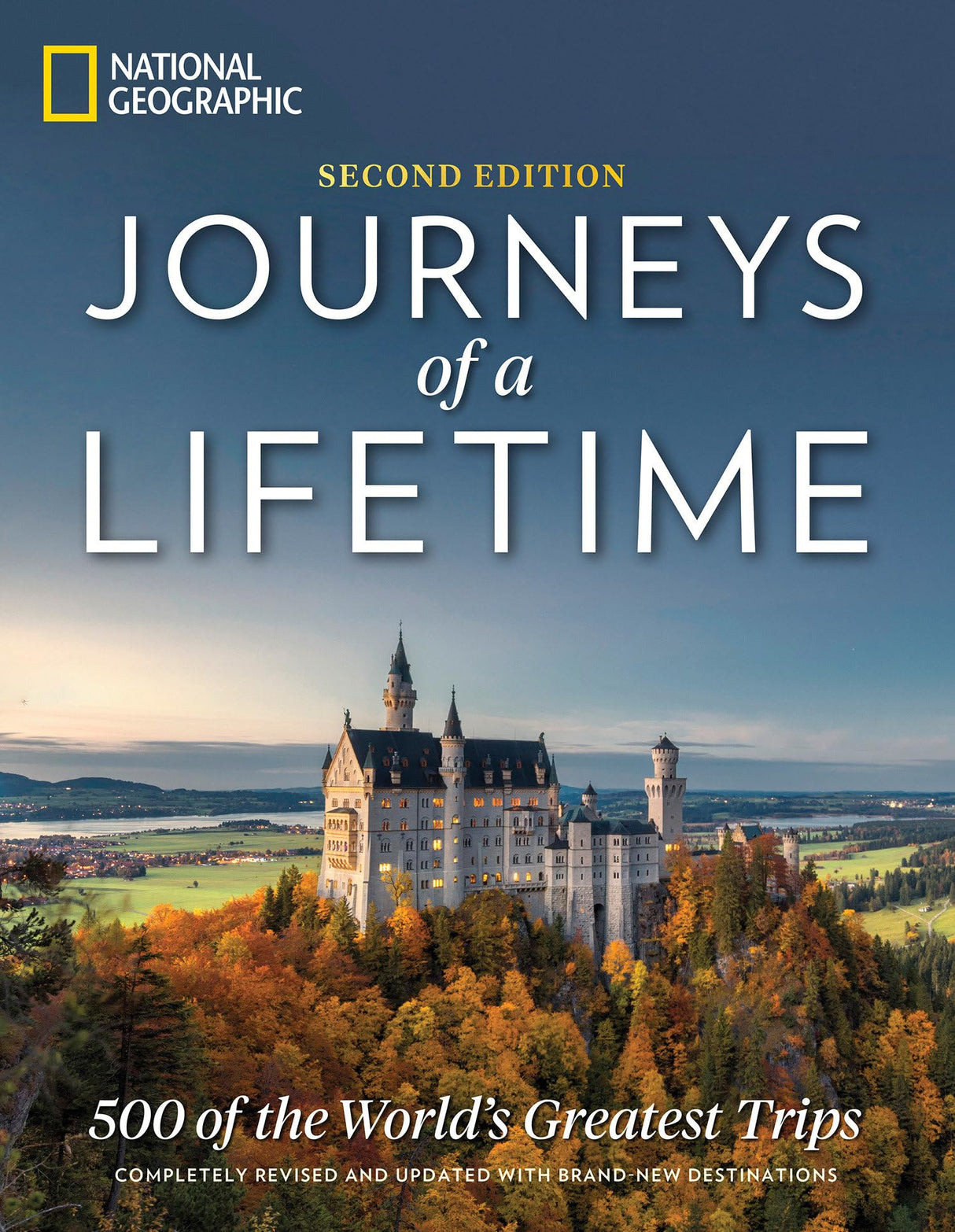 Journeys of a Lifetime, Second Edition: 500 of the World's Greatest Trips - Retail Maharaj