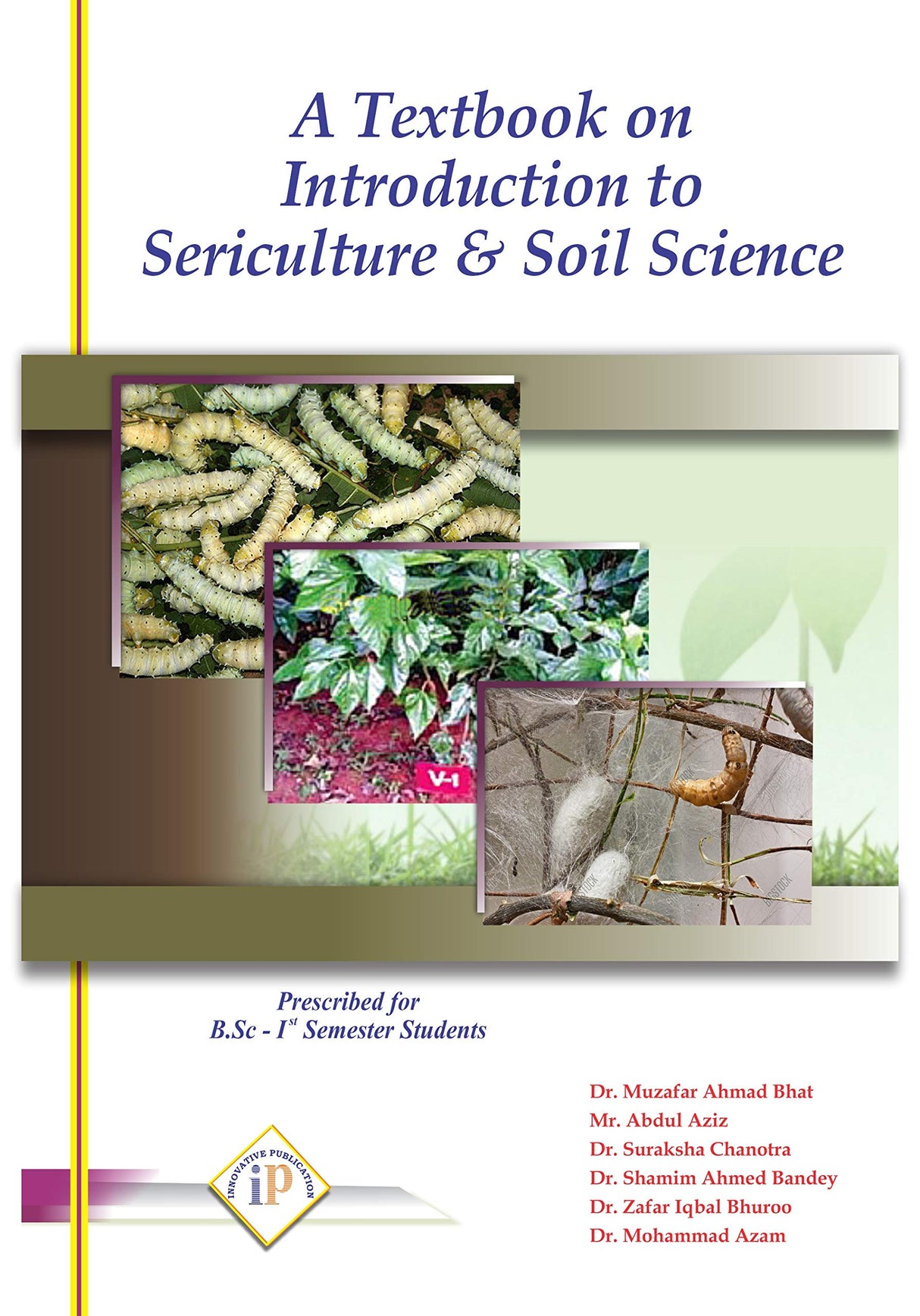 A Textbook on Introduction to Sericulture and Soil Science - Retail Maharaj