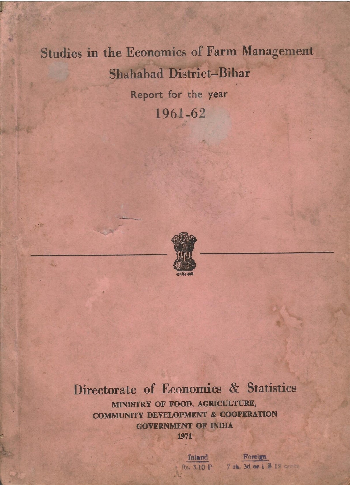 Studies In The Economics Of Farm Management Shahabad District- Bihar (Report For The Year 1961-62)
