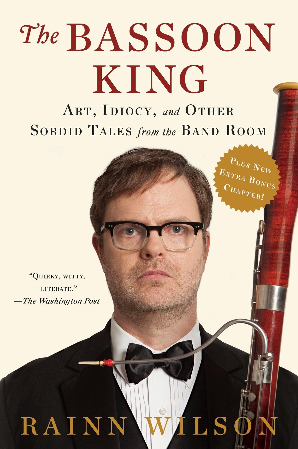 The Bassoon King: Art, Idiocy, and Other Sordid Tales from the Band Room - Retail Maharaj
