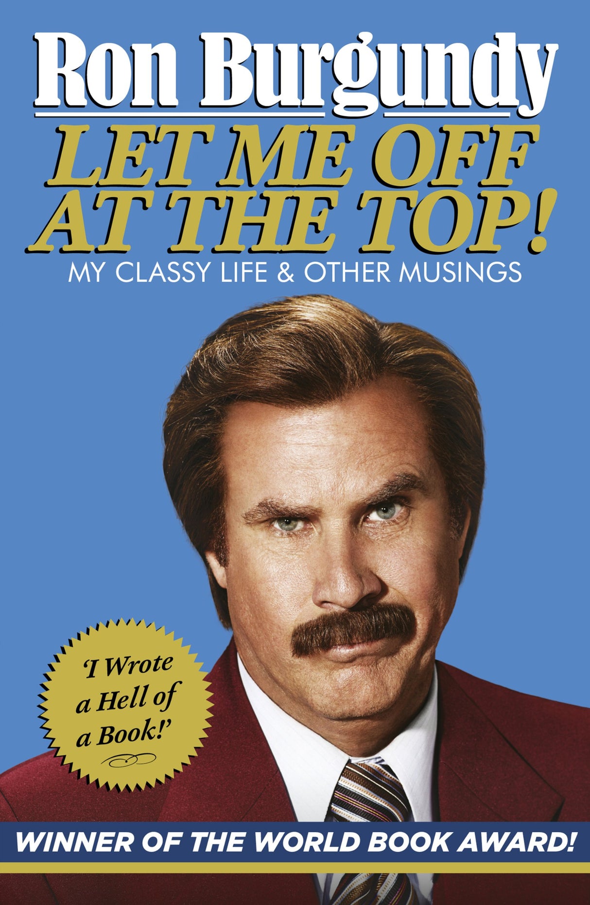 Let Me Off at the Top!: My Classy Life and Other Musings - Retail Maharaj