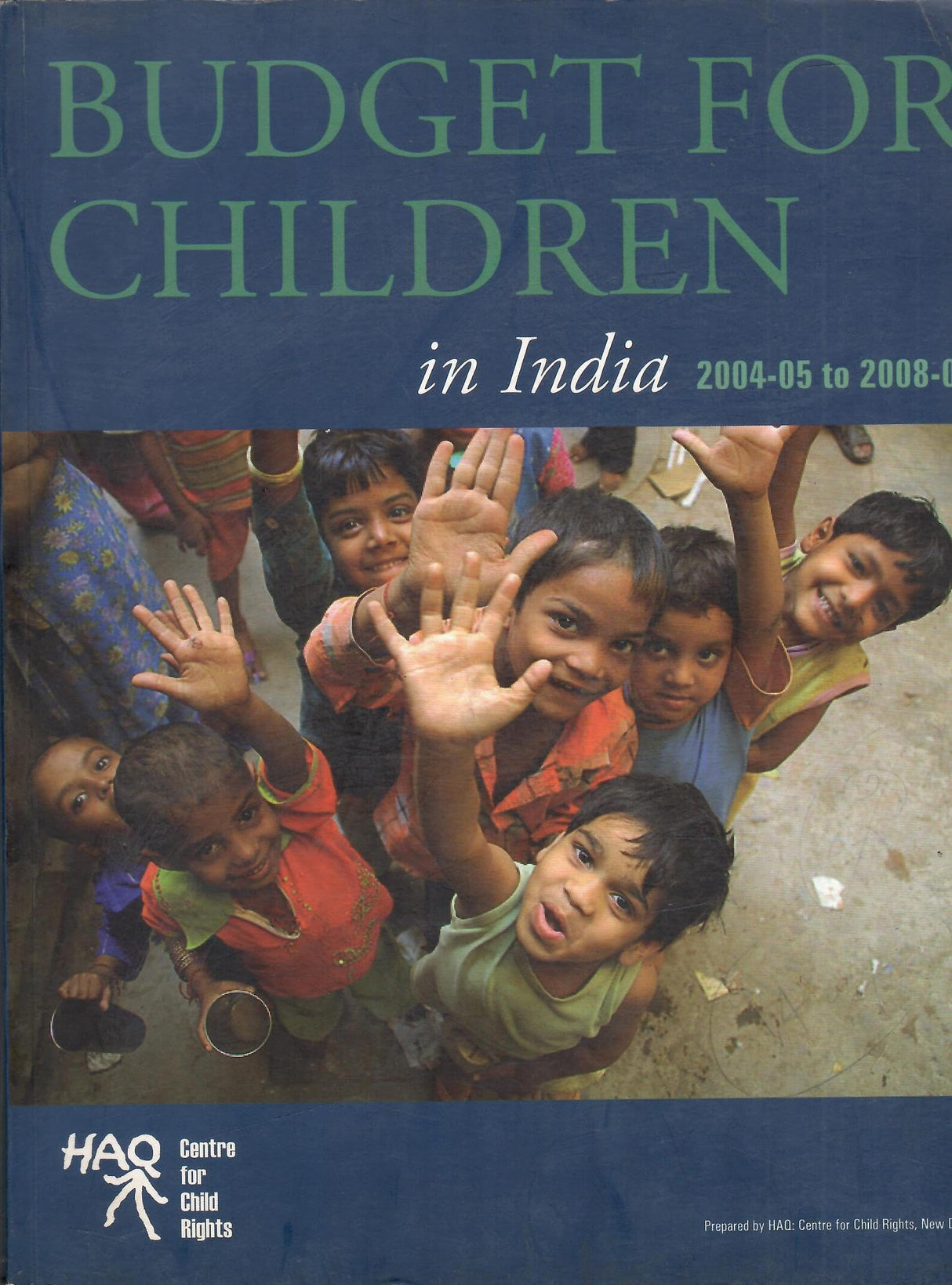 Budget for Children In India 2004-05 To 2008-09