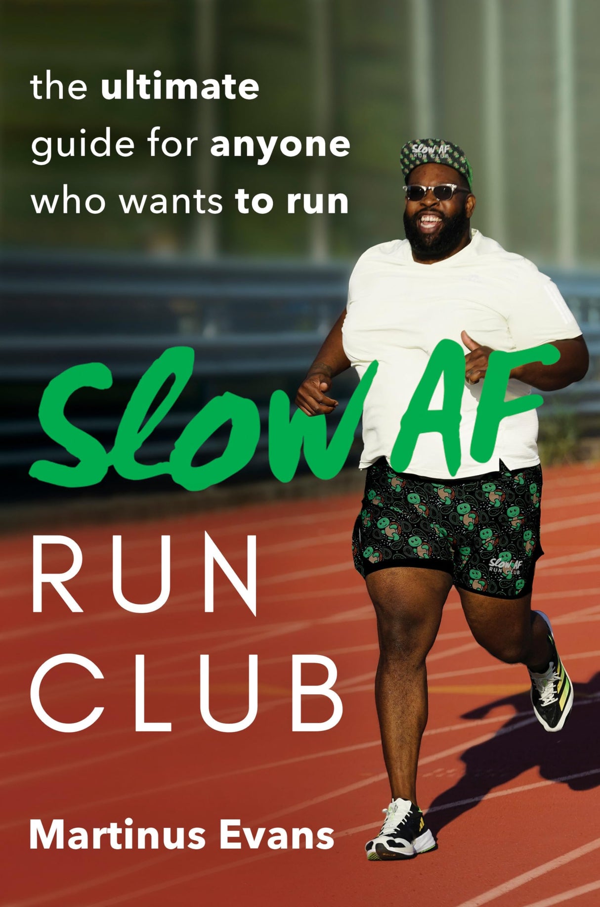 Slow AF Run Club: The Ultimate Guide for Anyone Who Wants to Run - Retail Maharaj