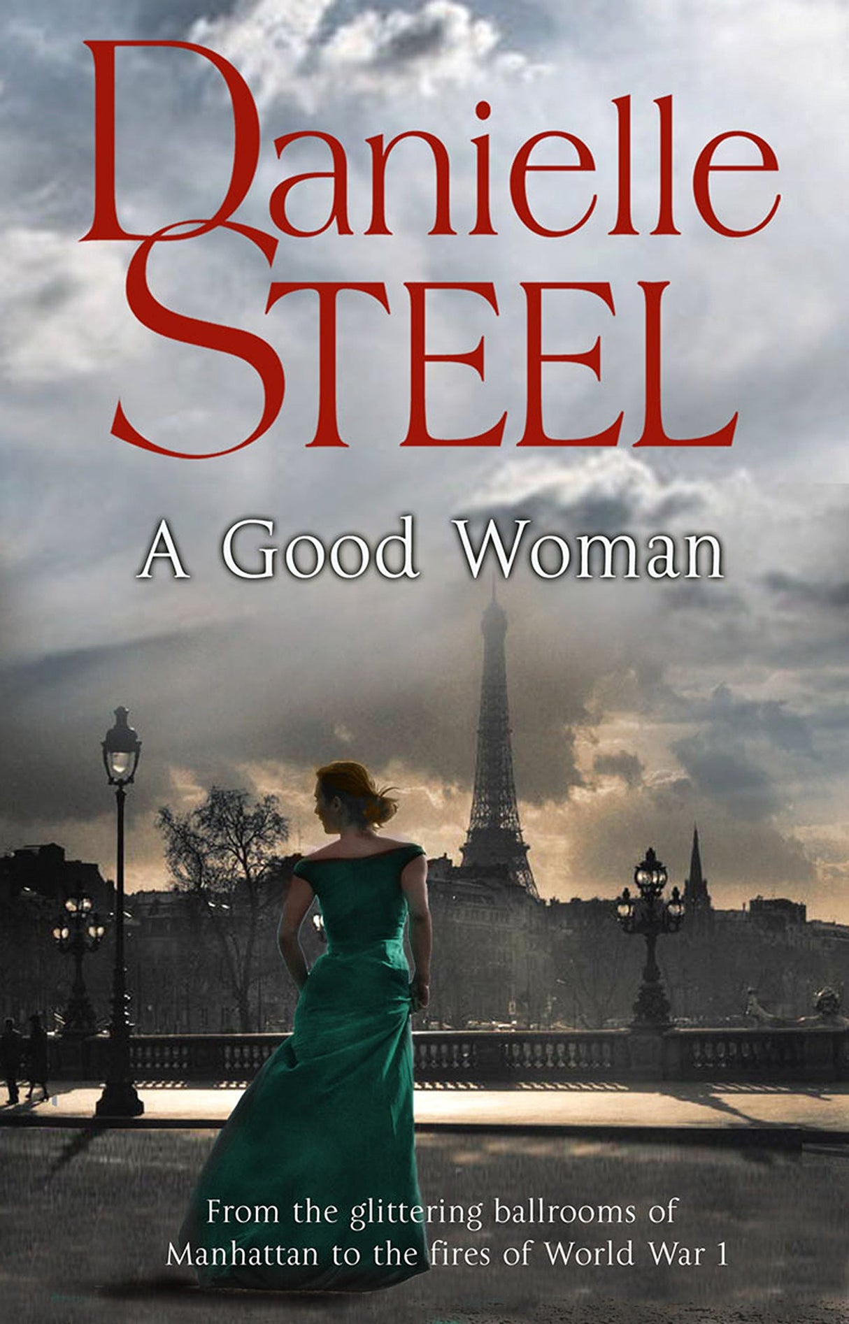 A Good Woman: A stunning and passionate historical novel from the bestselling storyteller Danielle Steel - Retail Maharaj