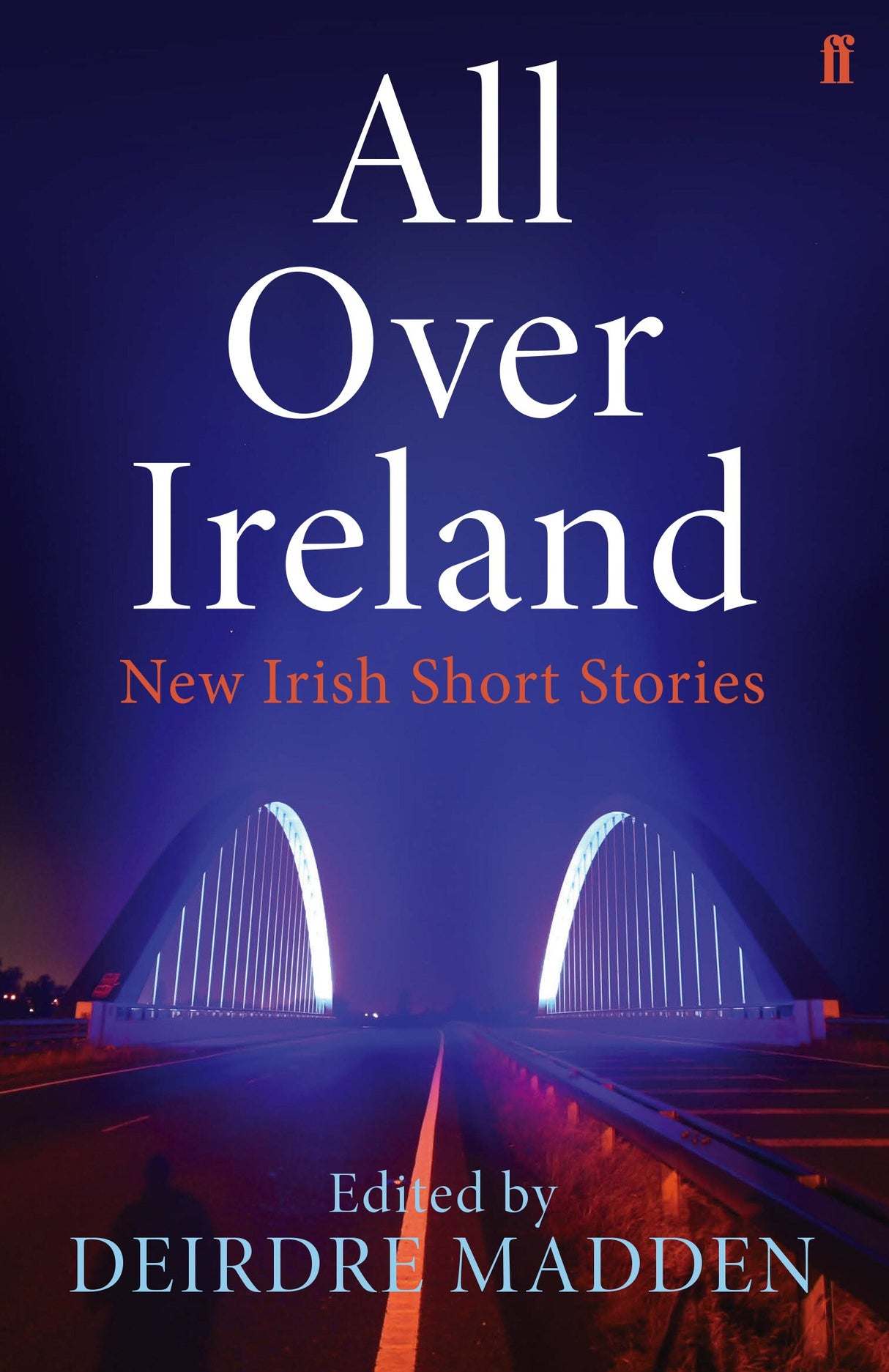 All Over Ireland: New Irish Short Stories - Retail Maharaj