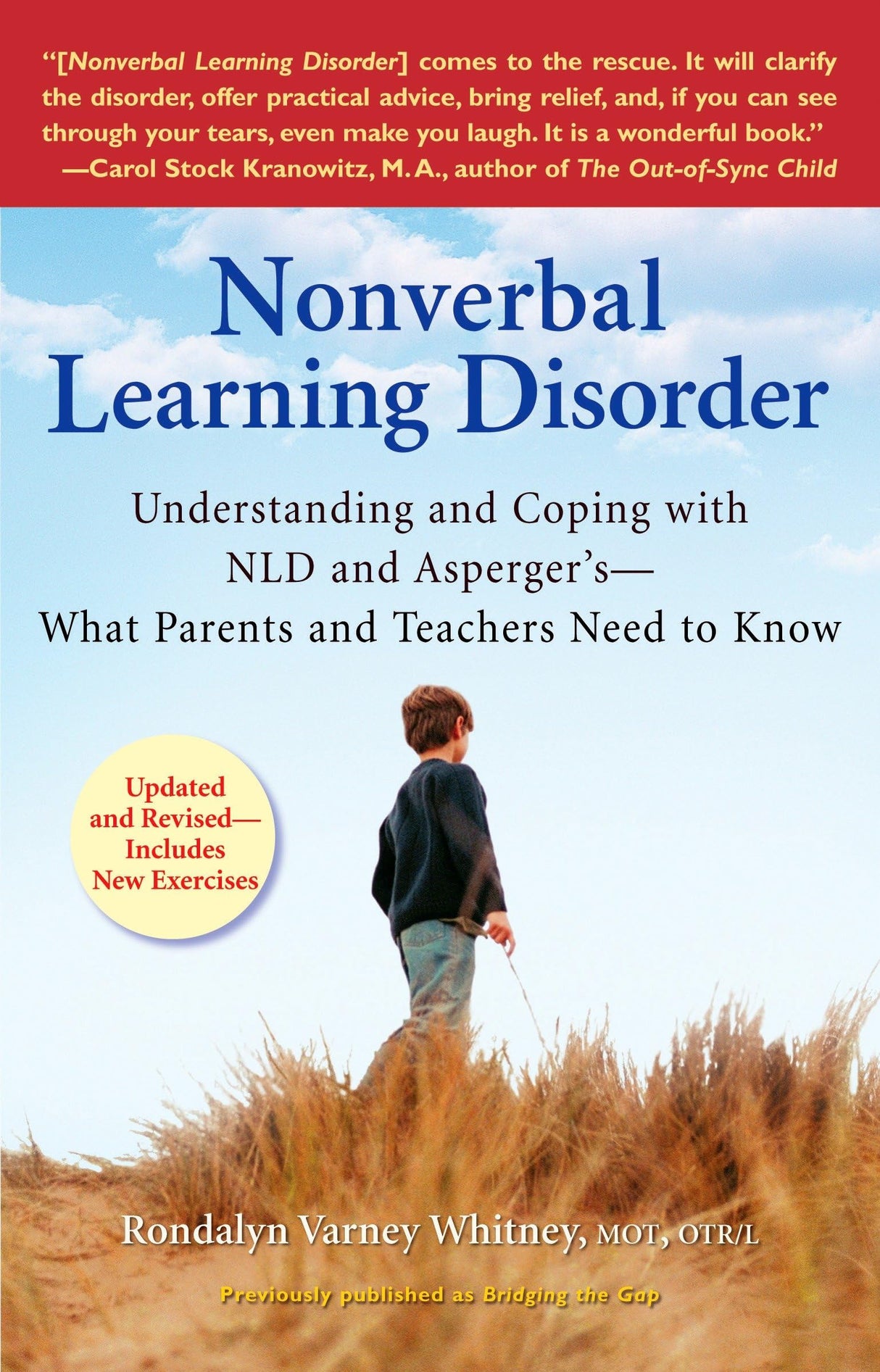 Nonverbal Learning Disorder: Understanding and Coping with NLD and Asperger's--What Parents and Teachers Need to Know - Retail Maharaj