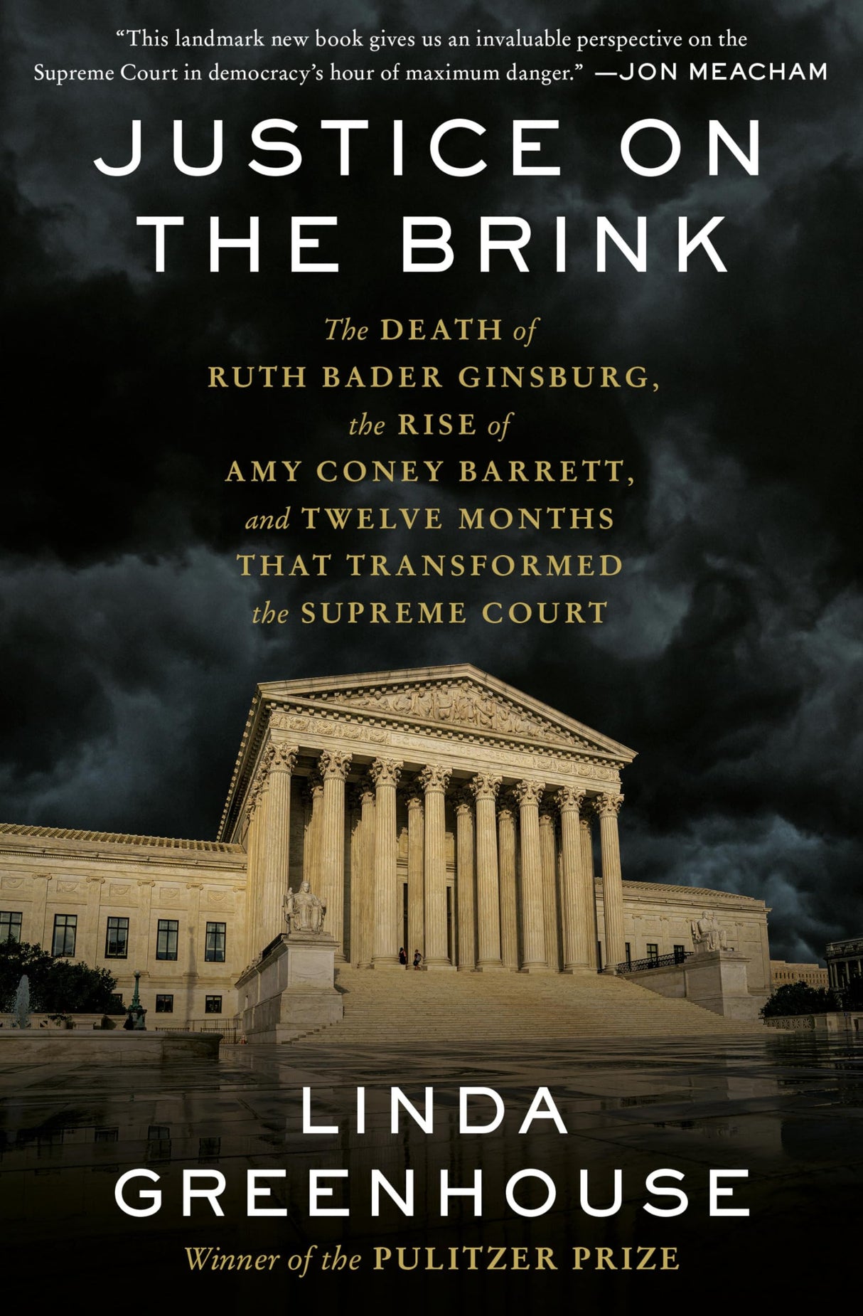 Justice on the Brink: The Death of Ruth Bader Ginsburg, the Rise of Amy Coney Barrett, and Twelve Months That Transformed the Supreme Court - Retail Maharaj
