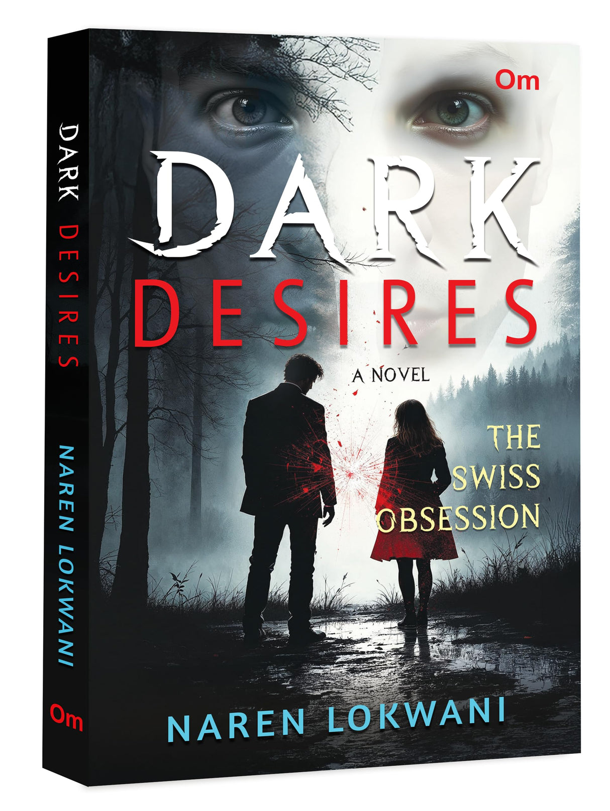 Dark Desires A Novel - The Swiss Obsession - Retail Maharaj