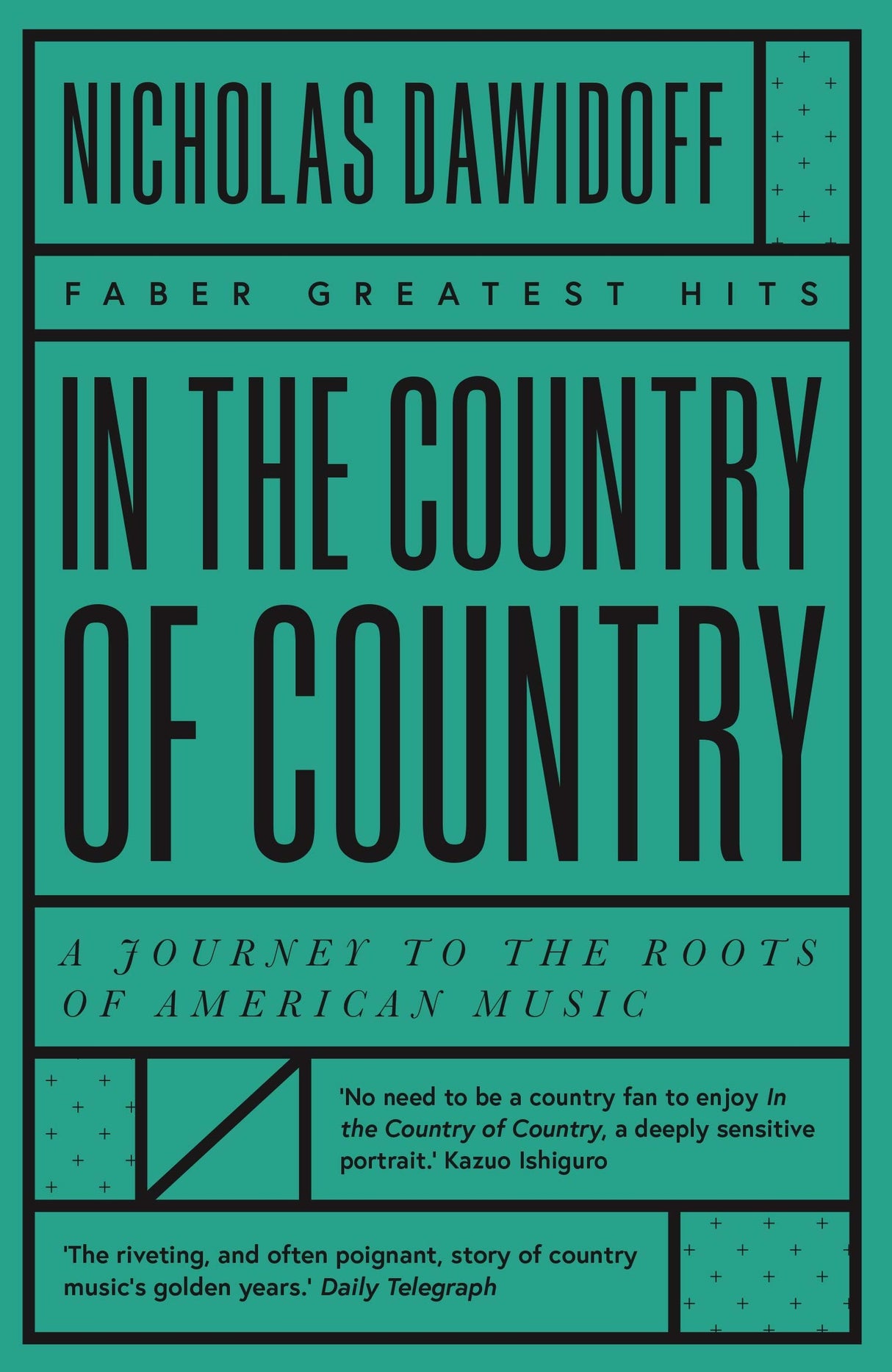 In the Country of Country: A Journey to the Roots of American Music (Faber Greatest Hits) - Retail Maharaj