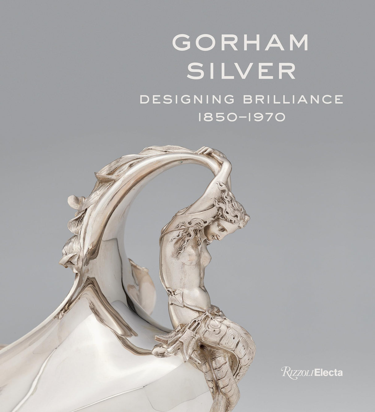Gorham Silver: Designing Brilliance, 1850-1970 - Retail Maharaj