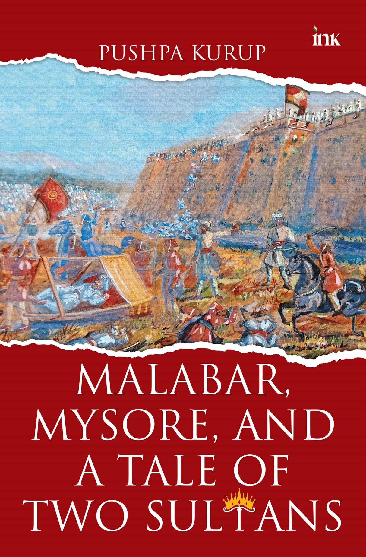 Malabar, Mysore, and a Tale of Two Sultans - Retail Maharaj