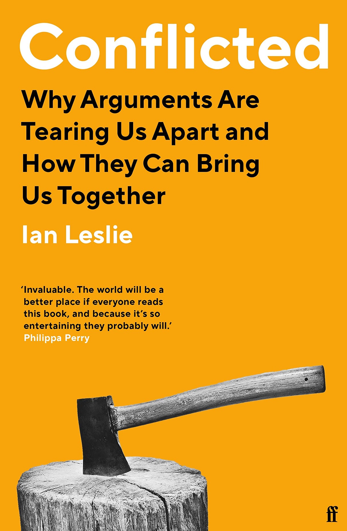Conflicted: Why Arguments Are Tearing Us Apart and How They Can Bring Us Together - Retail Maharaj