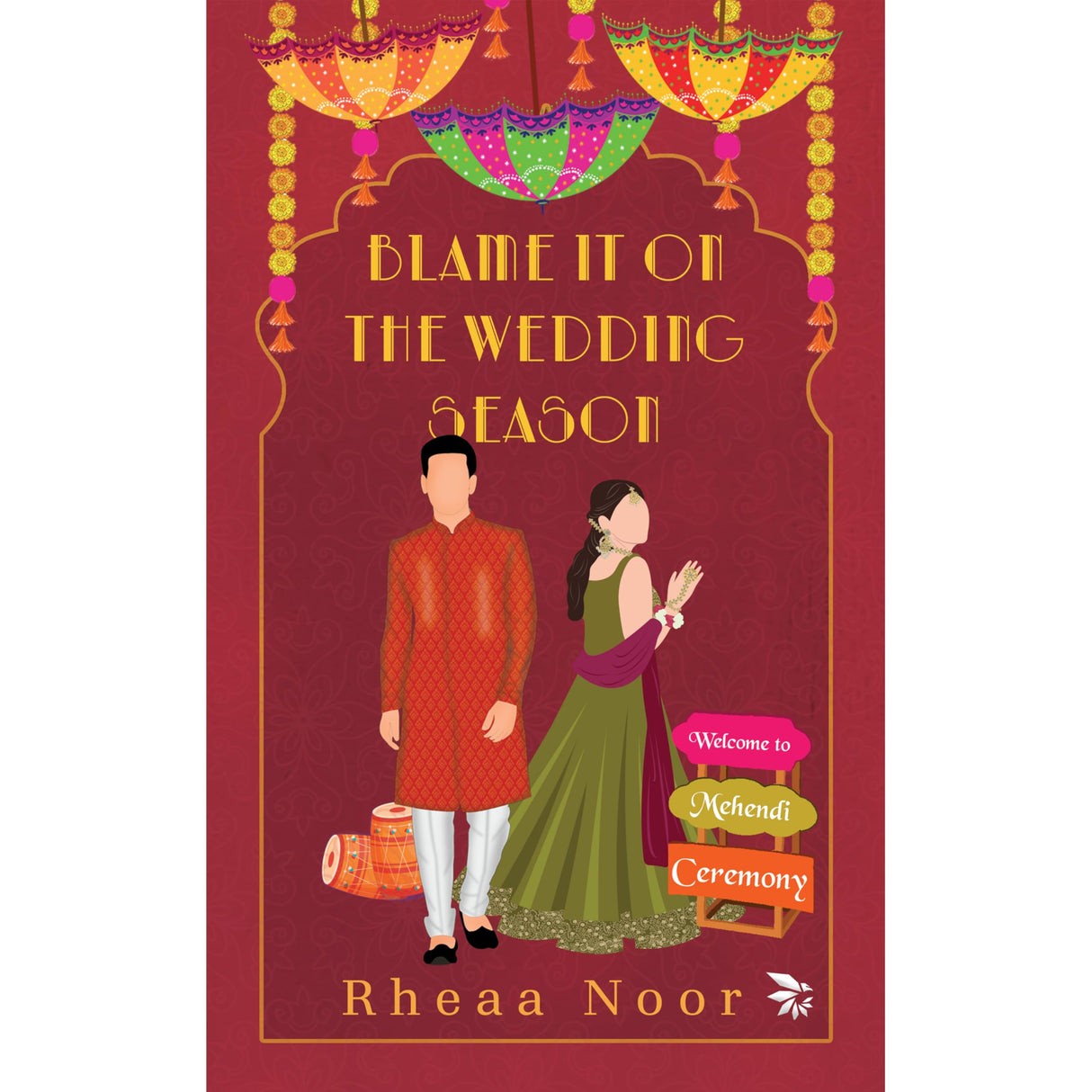 Blame It On The Wedding Season-Because every wedding needs a little chaos. - Retail Maharaj
