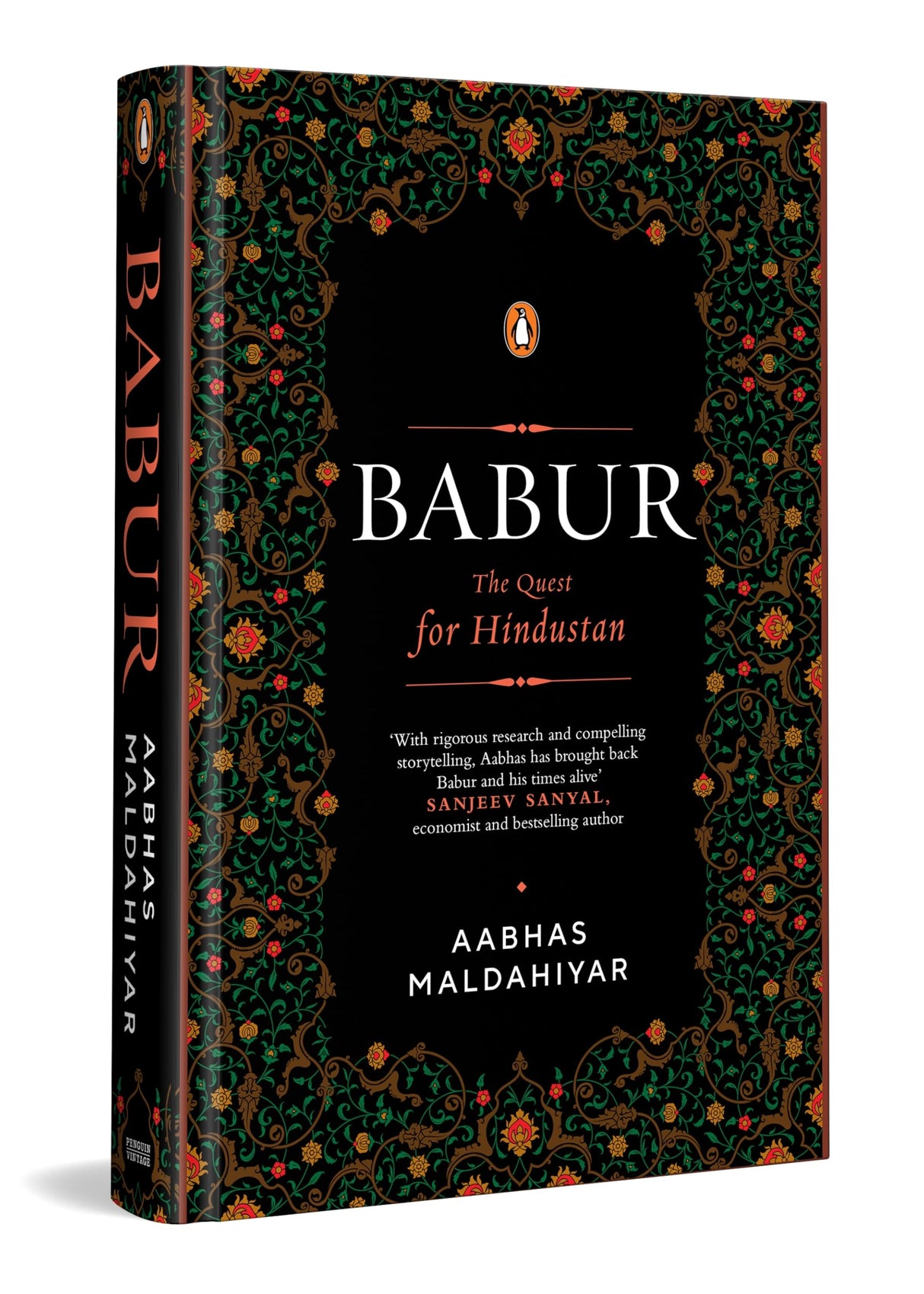 Babur: The Quest for Hindustan | A Biography of the First Mughal Emperor | Based on the Baburnama & Persian Manuscripts | Medieval Indian History - Retail Maharaj