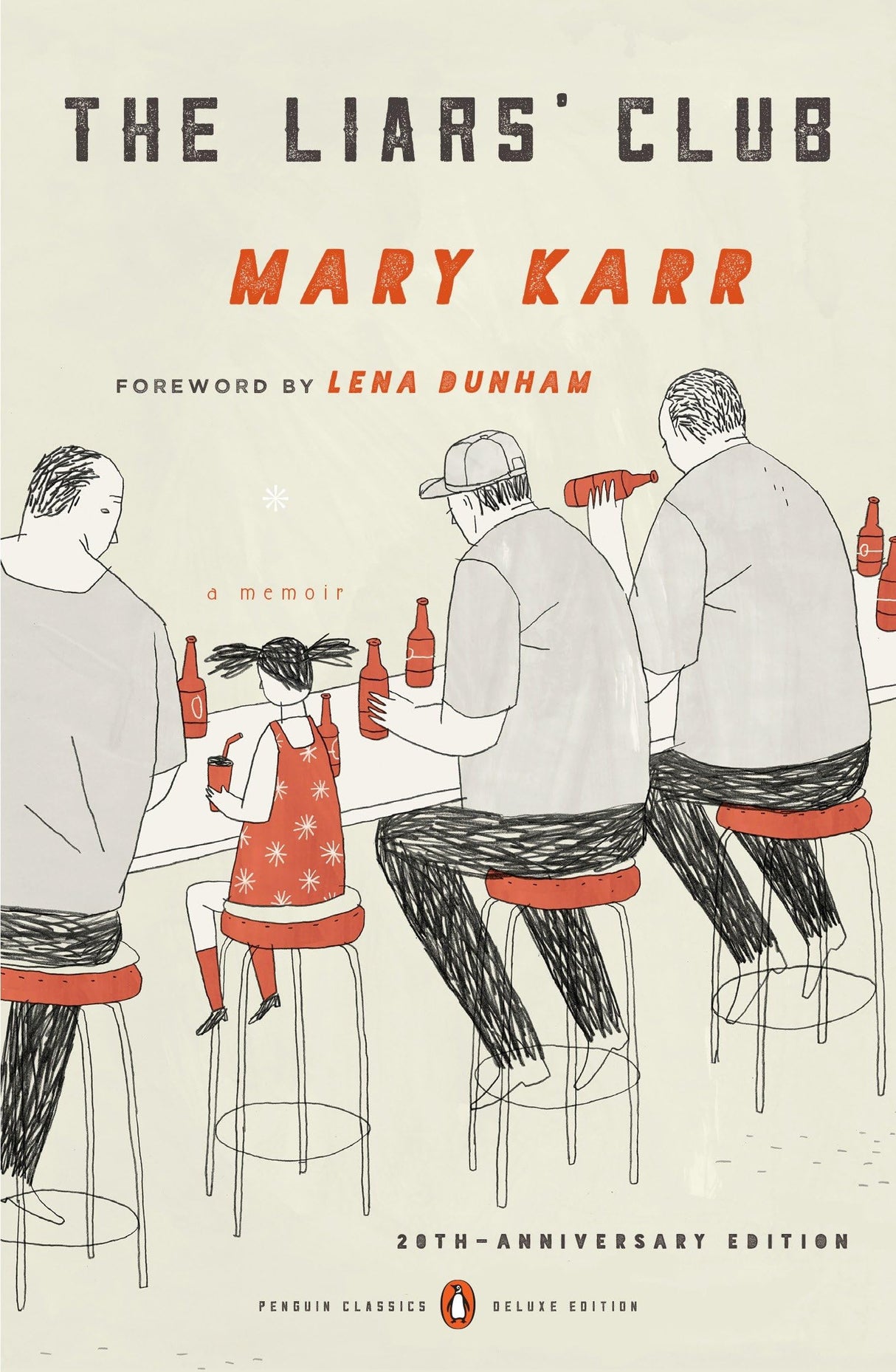 The Liars' Club: A Memoir (Penguin Classics Deluxe Edition) - Retail Maharaj