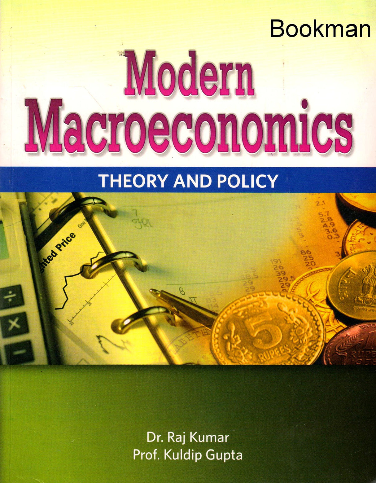 Modern Macroeconomics: Theory & Policy 1St/Ed 2010 - Retail Maharaj