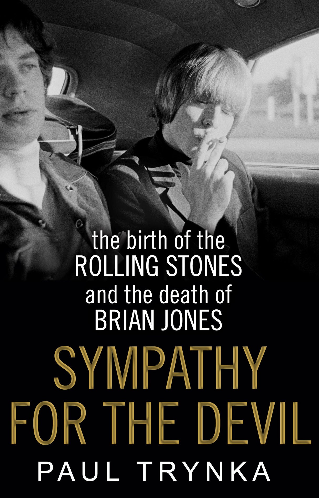 Sympathy for the Devil: The Birth of the Rolling Stones and the Death of Brian Jones - Retail Maharaj