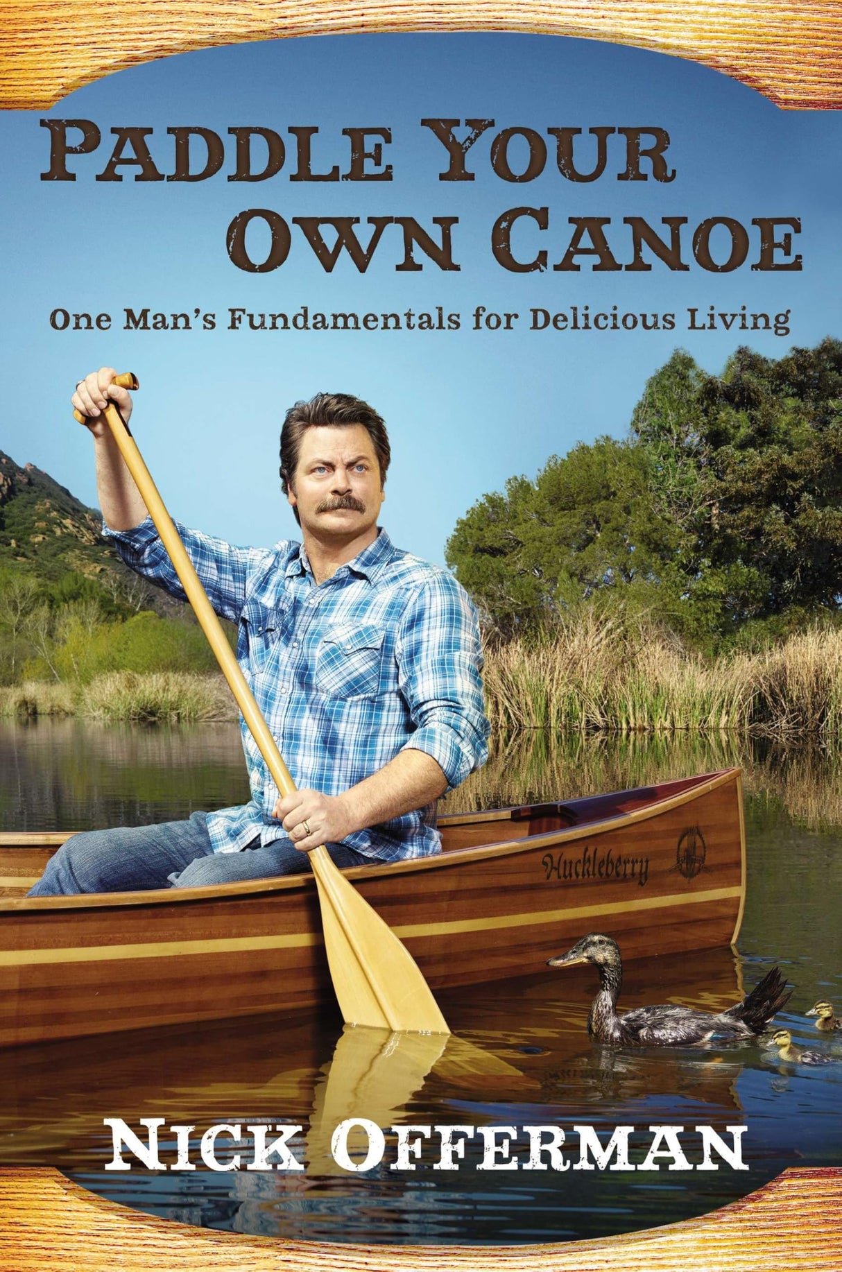 Paddle Your Own Canoe: One Man's Fundamentals for Delicious Living - Retail Maharaj