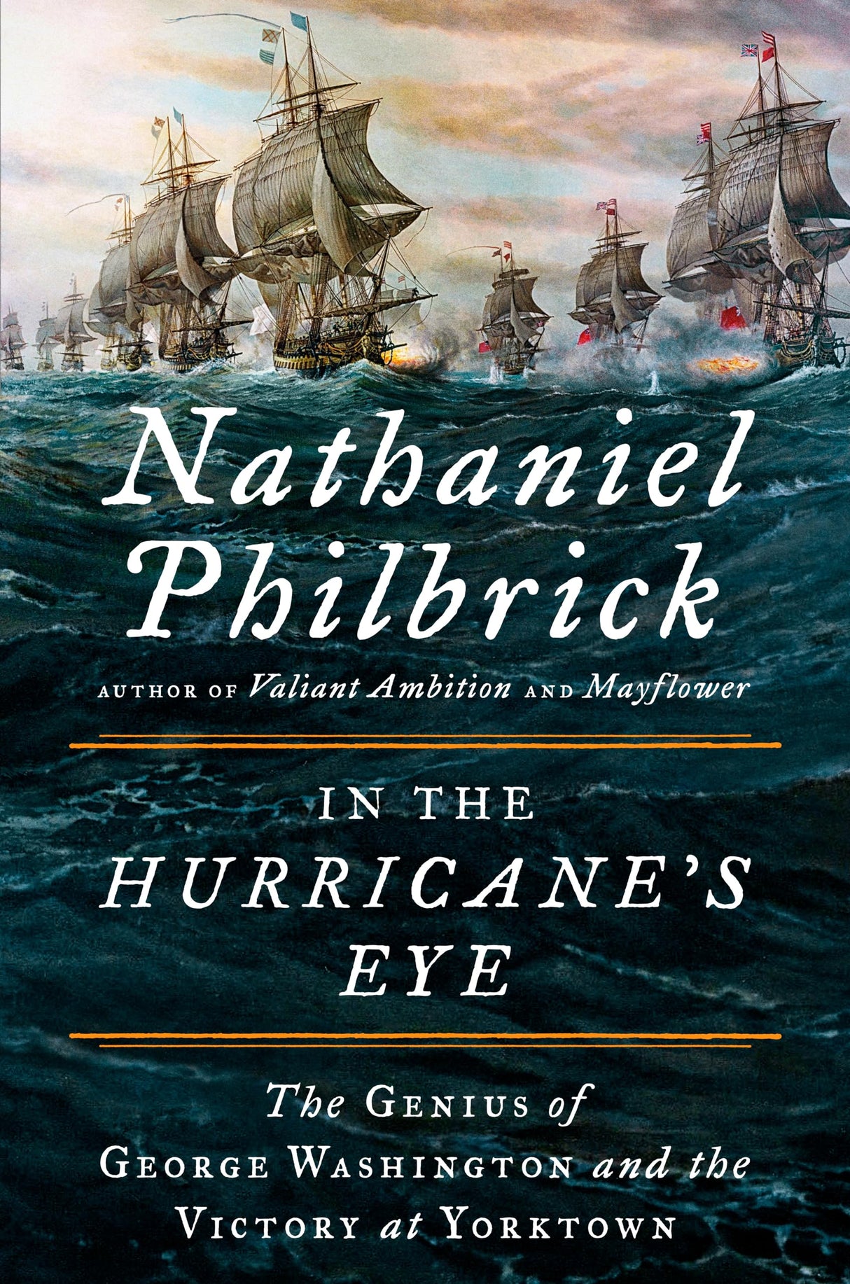 In the Hurricane's Eye: The Genius of George Washington and the Victory at Yorktown: 3 (The American Revolution Series) - Retail Maharaj