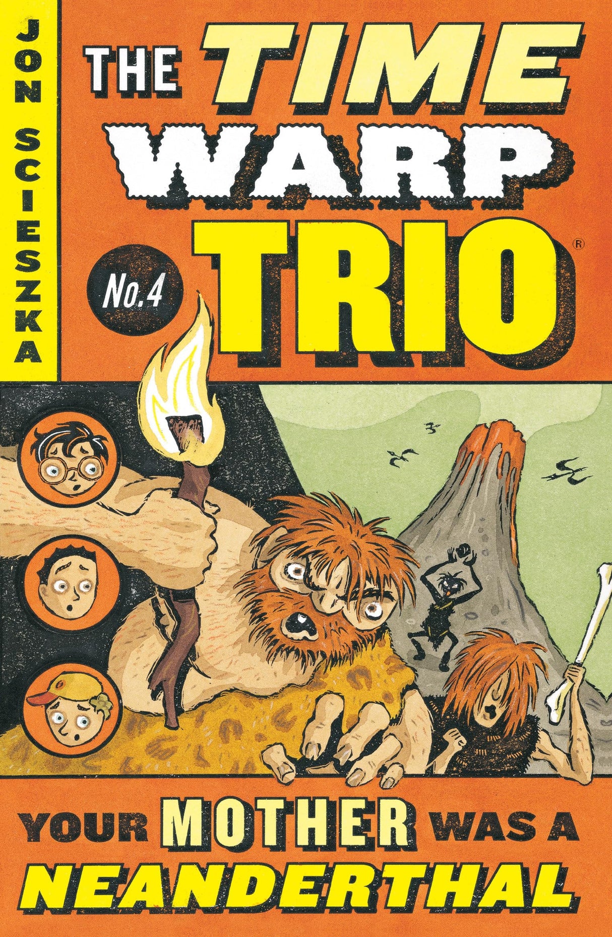 Your Mother Was a Neanderthal #4 (Time Warp Trio) - Retail Maharaj