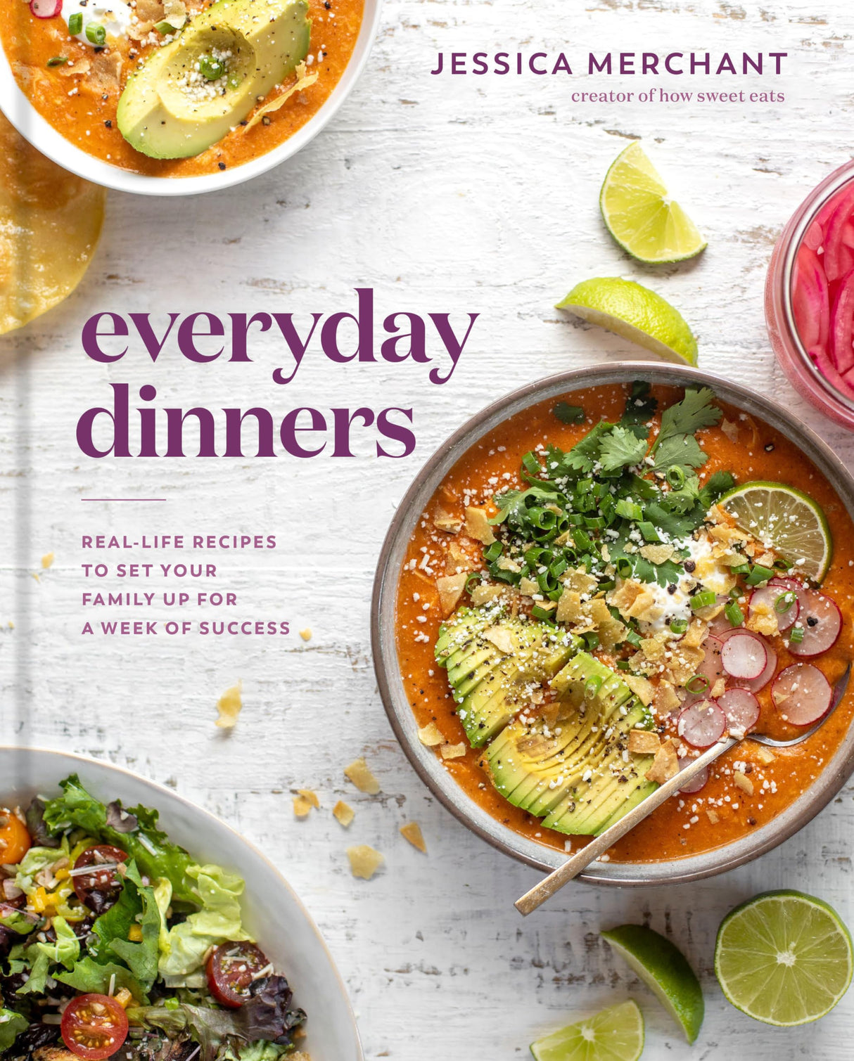 Everyday Dinners: Real-Life Recipes to Set Your Family Up for a Week of Success: A Cookbook - Retail Maharaj