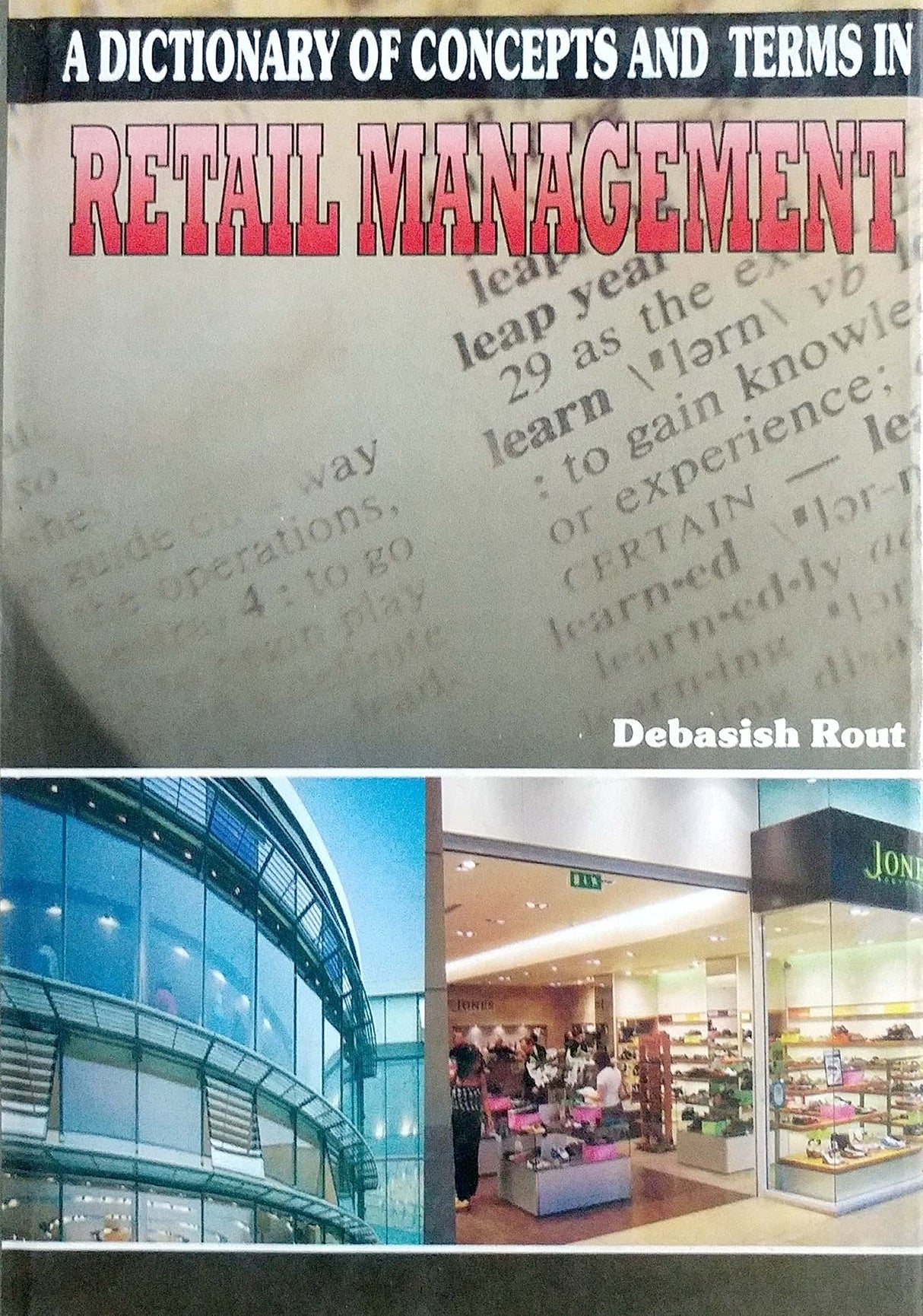 A Dictionary of concepts & Terms In Retail Management - Retail Maharaj
