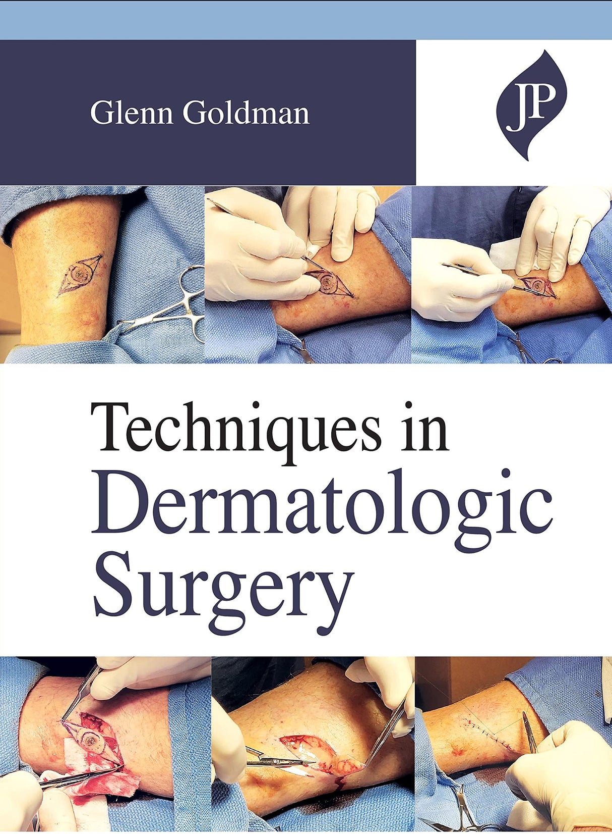 TECHNIQUES IN DERMATOLOGIC SURGERY - Retail Maharaj