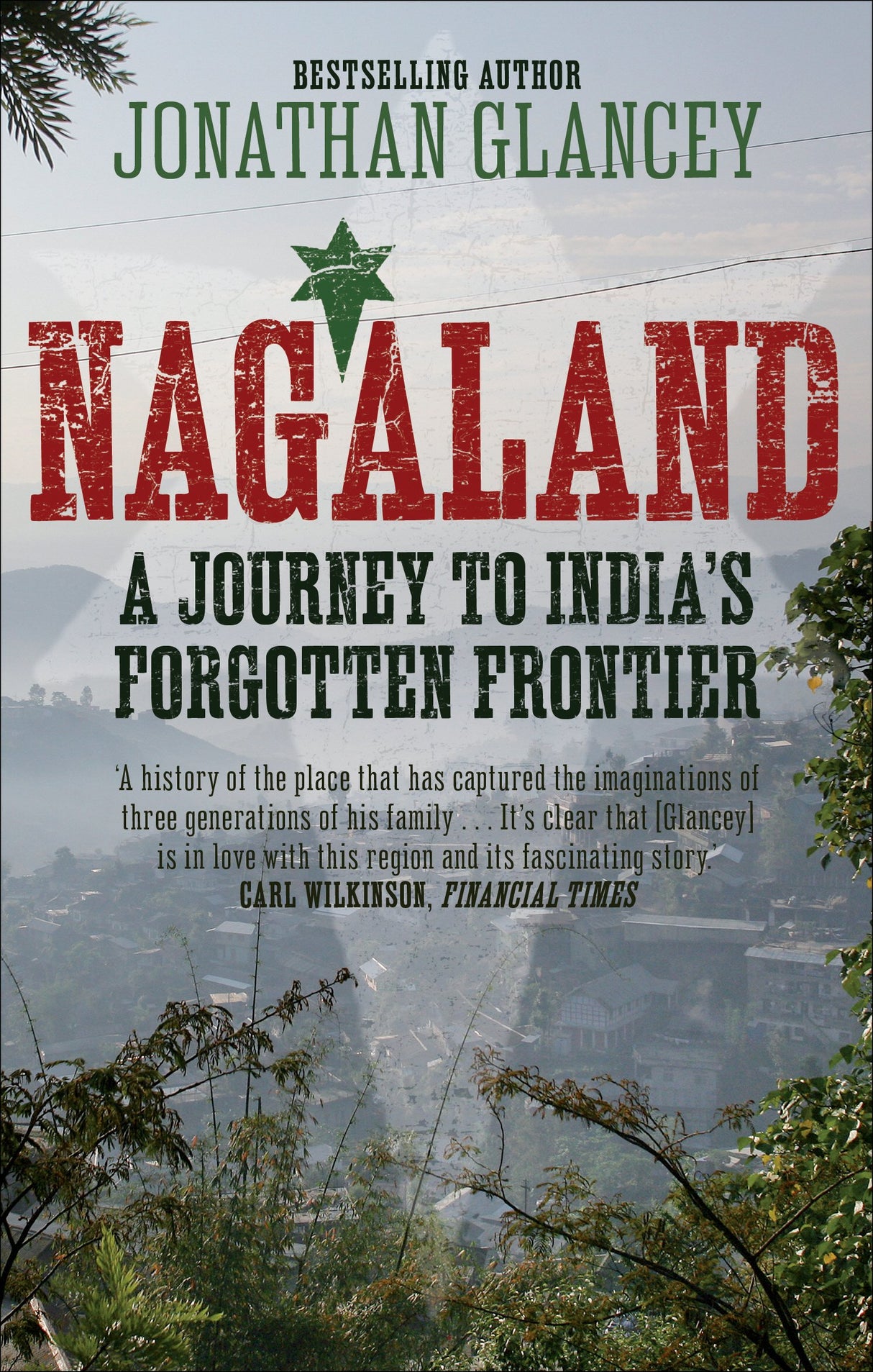 Nagaland: A Journey to India's Forgotten Frontier - Retail Maharaj