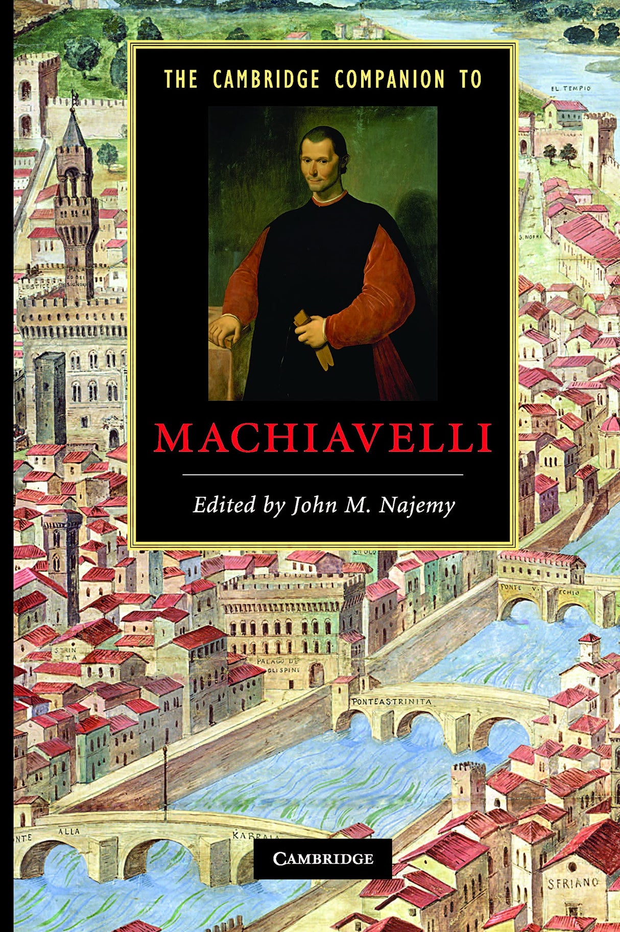 The Cambridge Companion to Machiavelli (Cambridge Companions to Literature) - Retail Maharaj