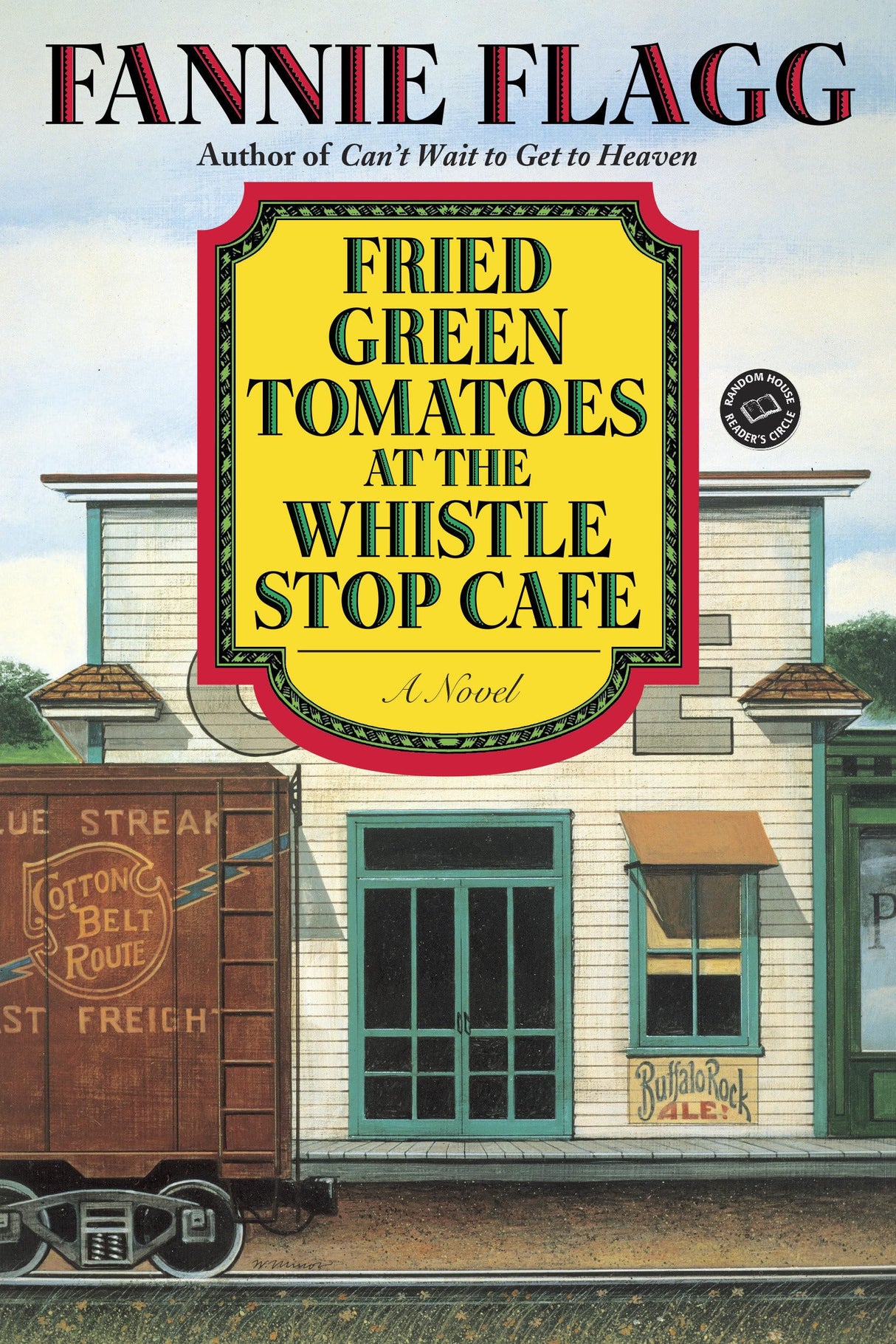 Fried Green Tomatoes at the Whistle Stop Cafe: A Novel (Ballantine Reader's Circle) - Retail Maharaj